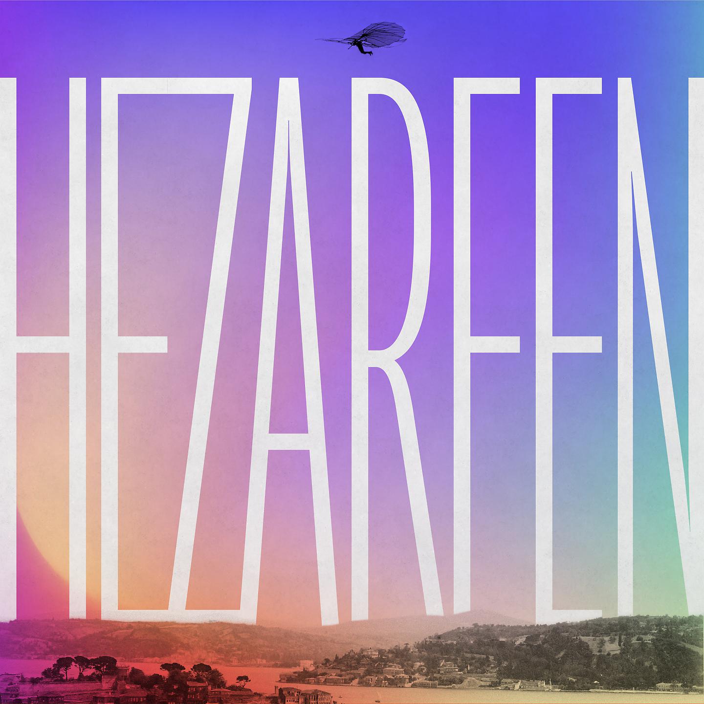 Постер альбома Hezarfen