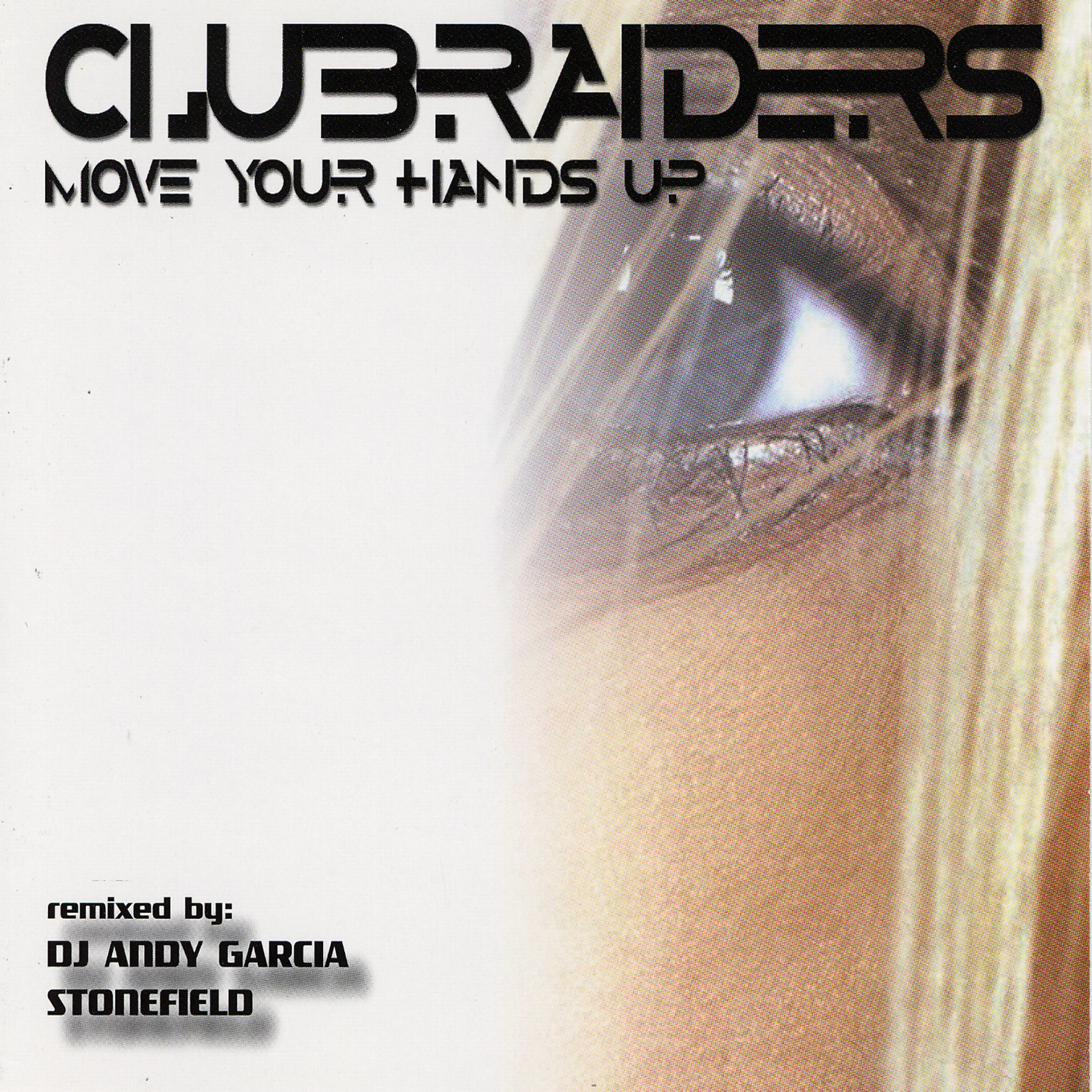Clubraiders - Move Your Hands Up (Dj Andy Garcia Remix)