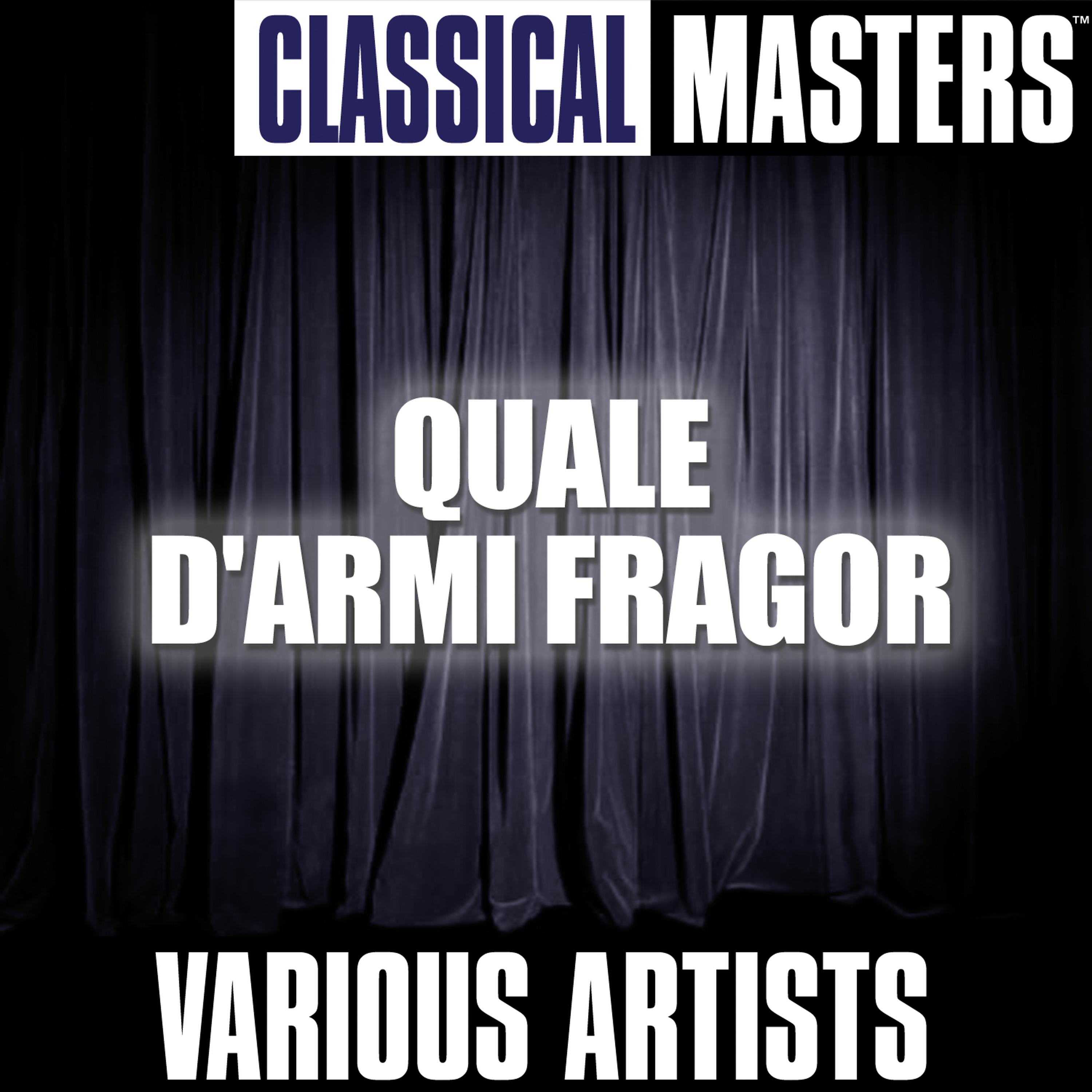 Постер альбома Classical Masters: Quale D'armi Fragor