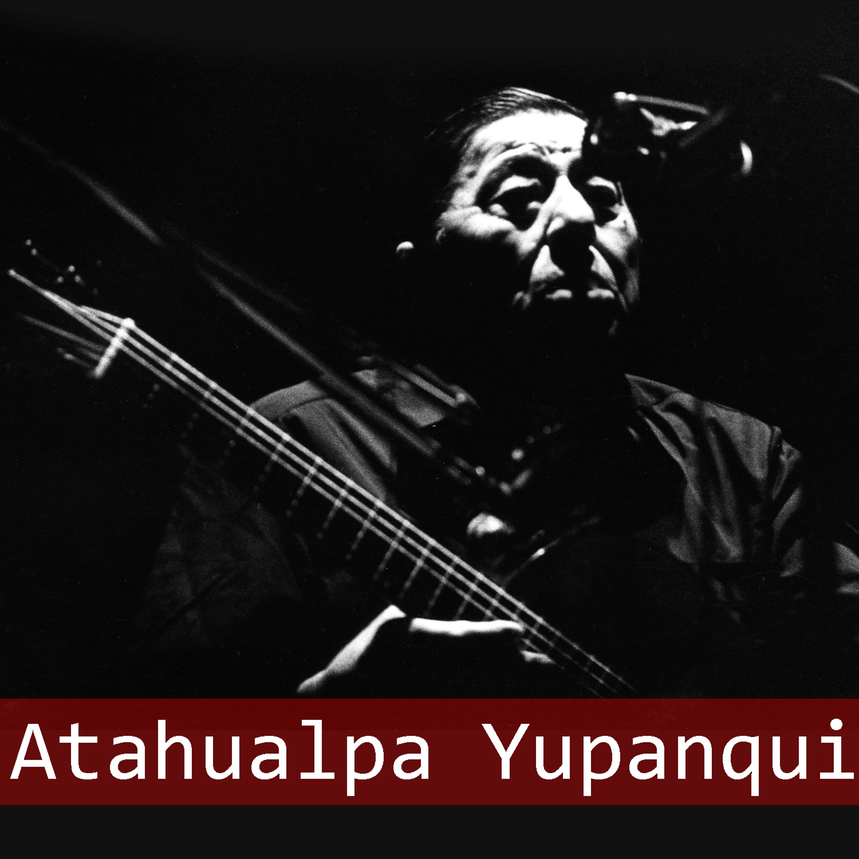 Atahualpa Yupanqui - Nuits sur les collines