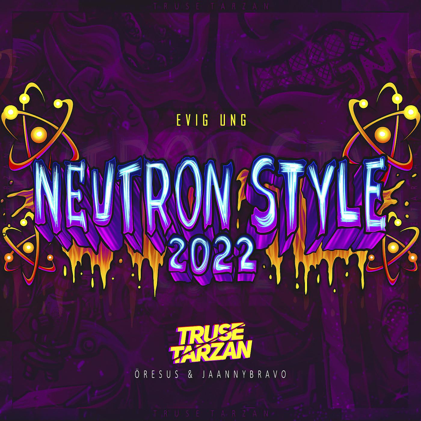 Постер альбома Evig Ung (Neutron Style 2022)