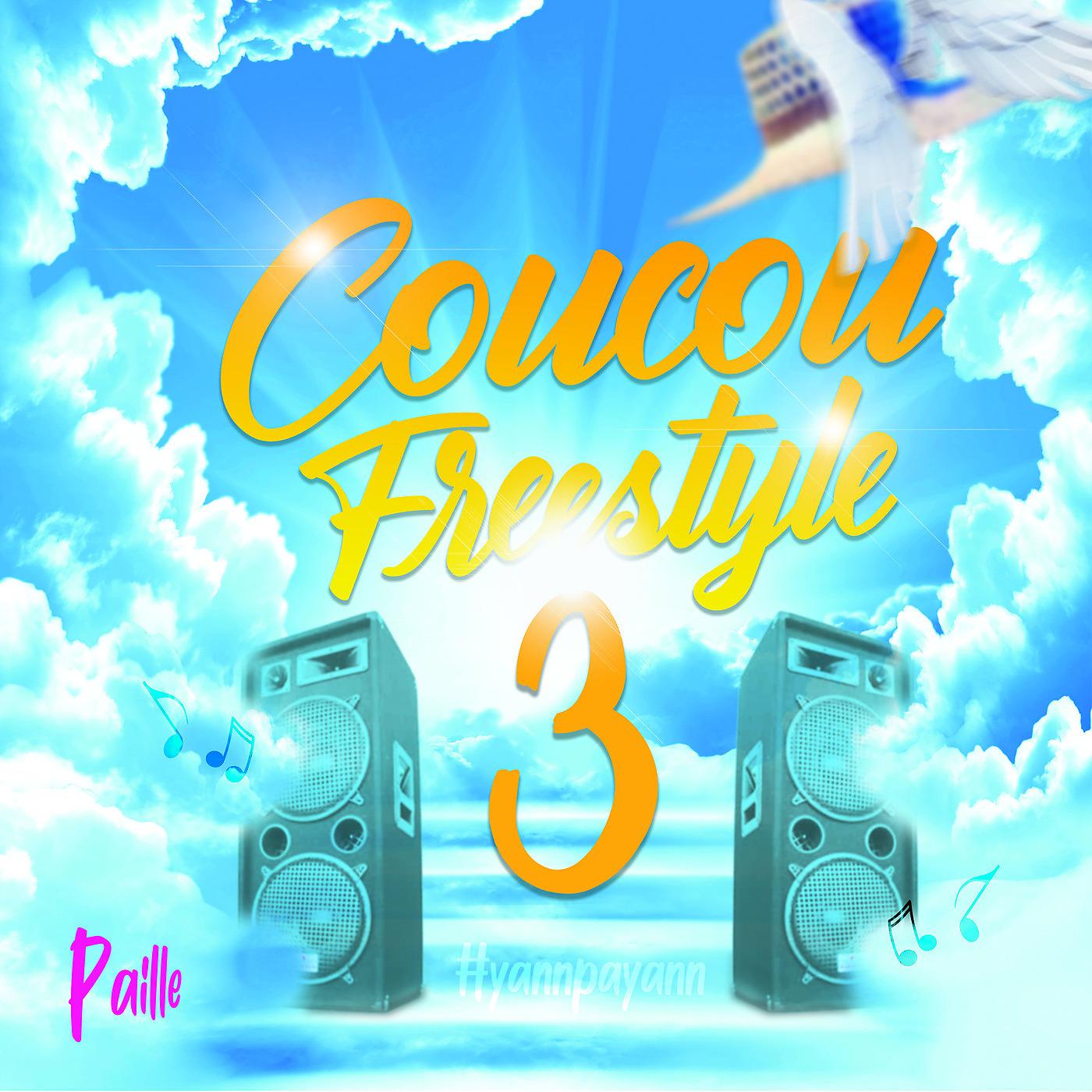 Постер альбома Coucou Freestyle, Pt. 3