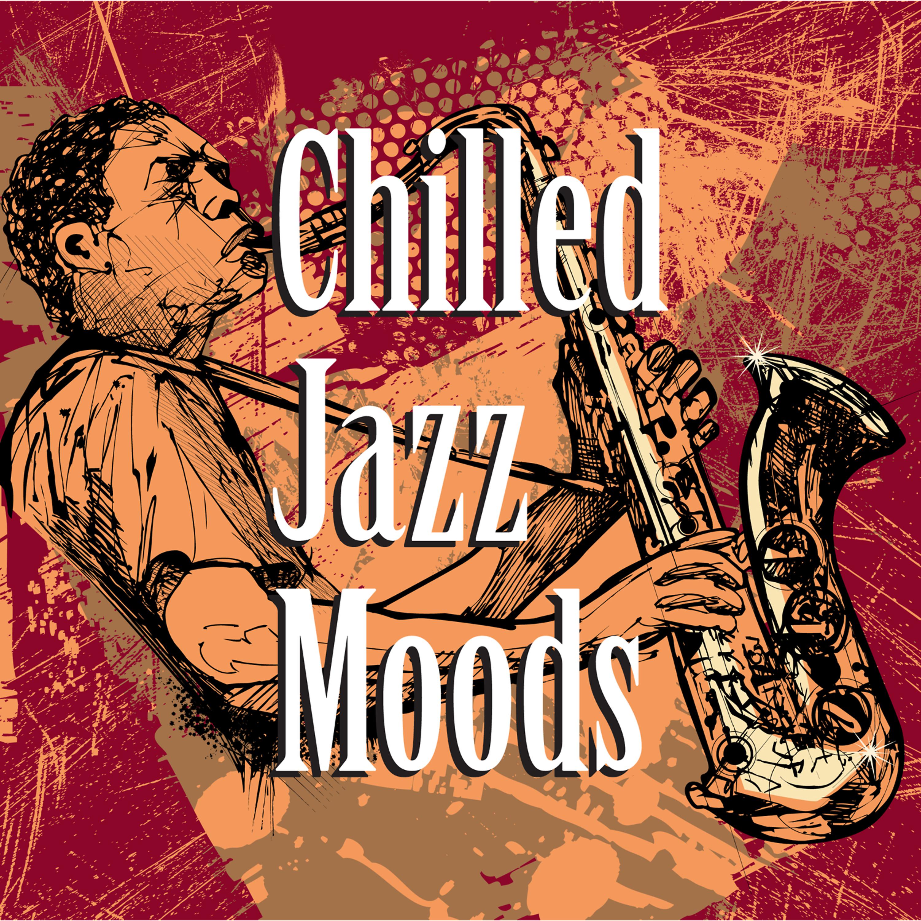 Постер альбома Chilled Jazz Moods