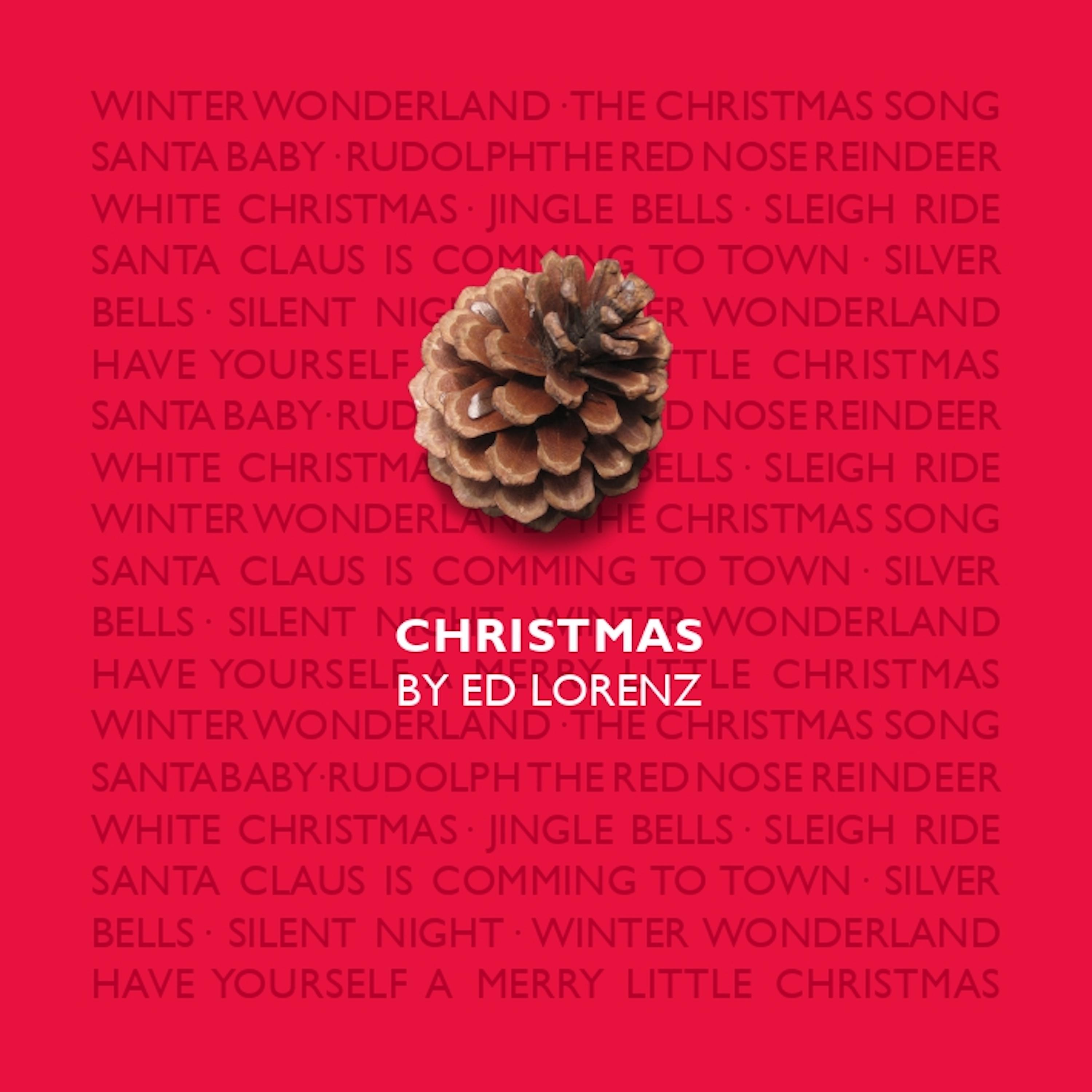 Постер альбома Christmas By Ed Lorenz