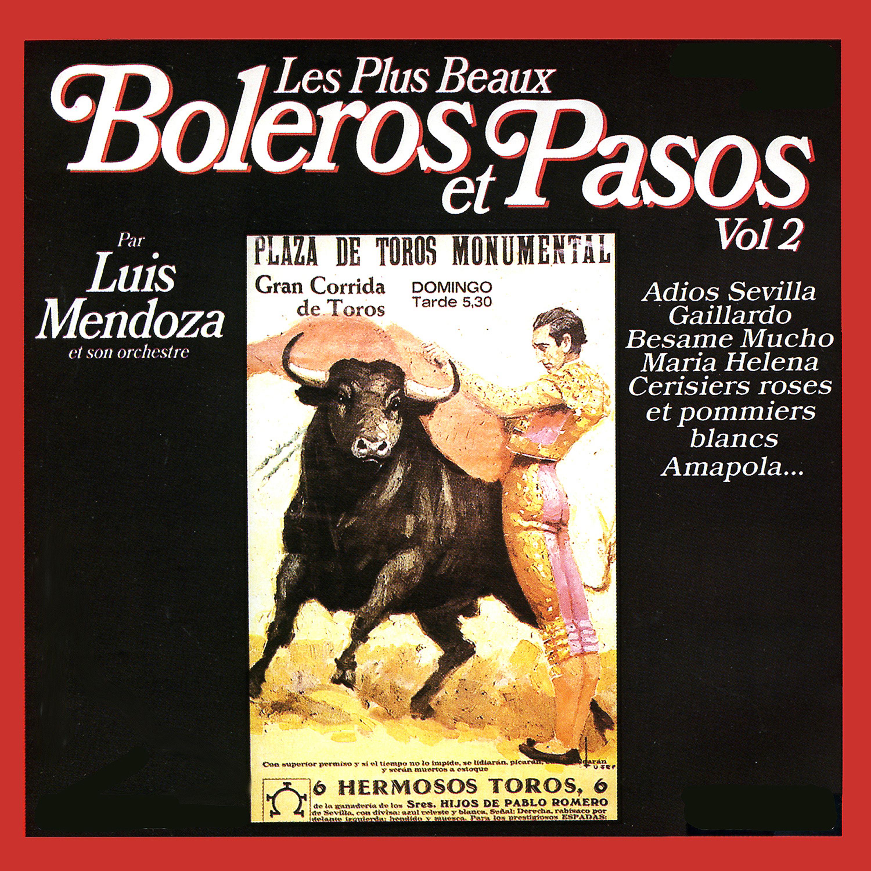 Постер альбома The Most Beautiful Boleros And Pasos Vol. 2 (Les Plus Beaux Boléros Et Pasos Vol. 2)