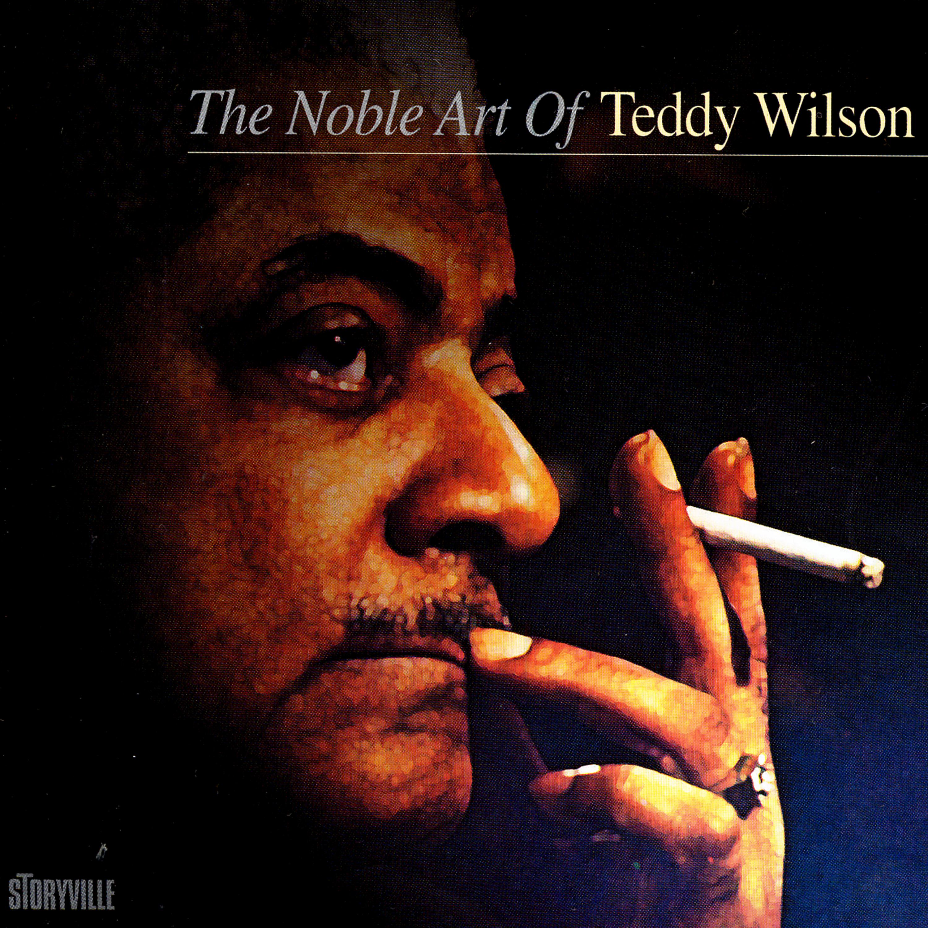 Постер альбома The Noble Art Of Teddy Wilson