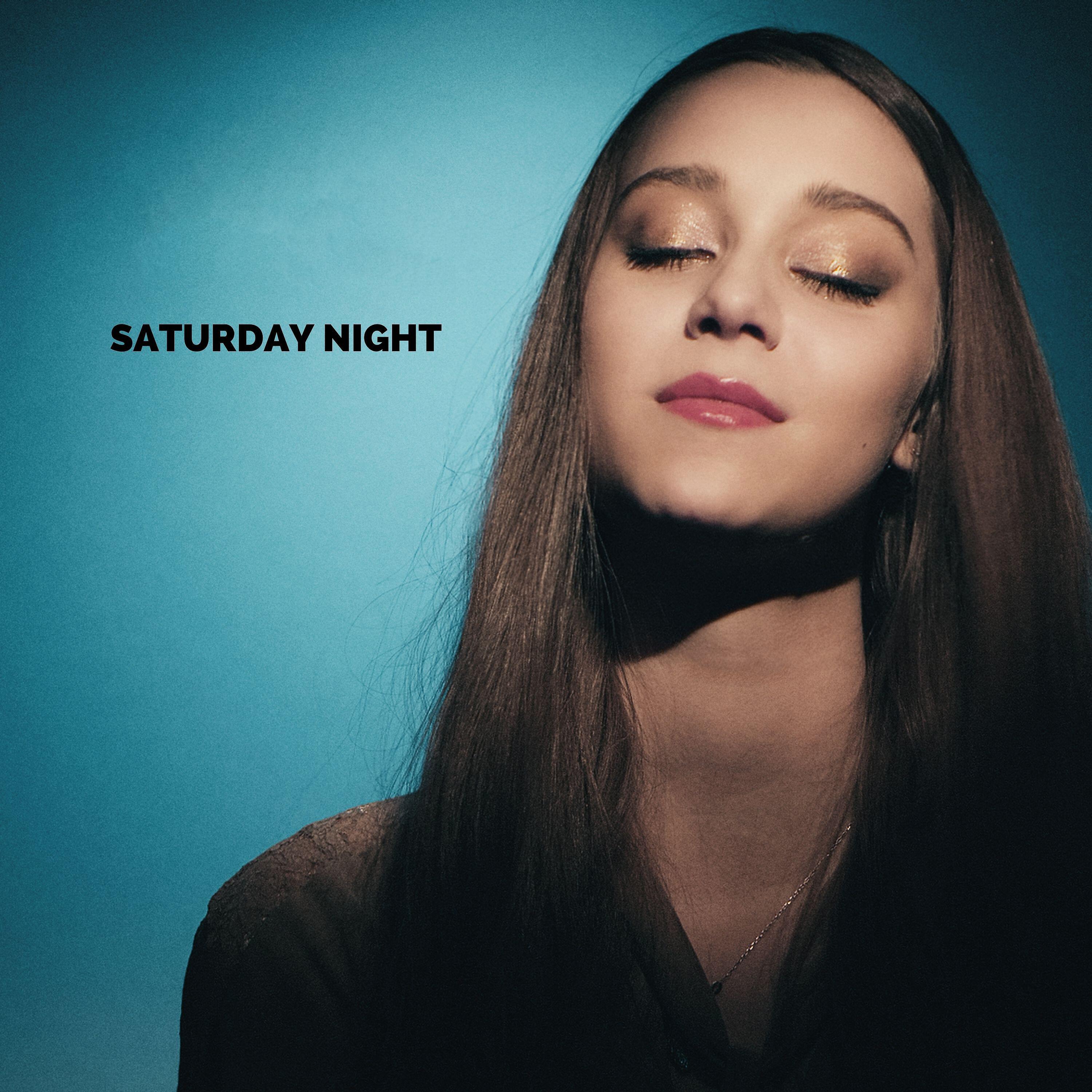 Nastia Godunova - Saturday Night