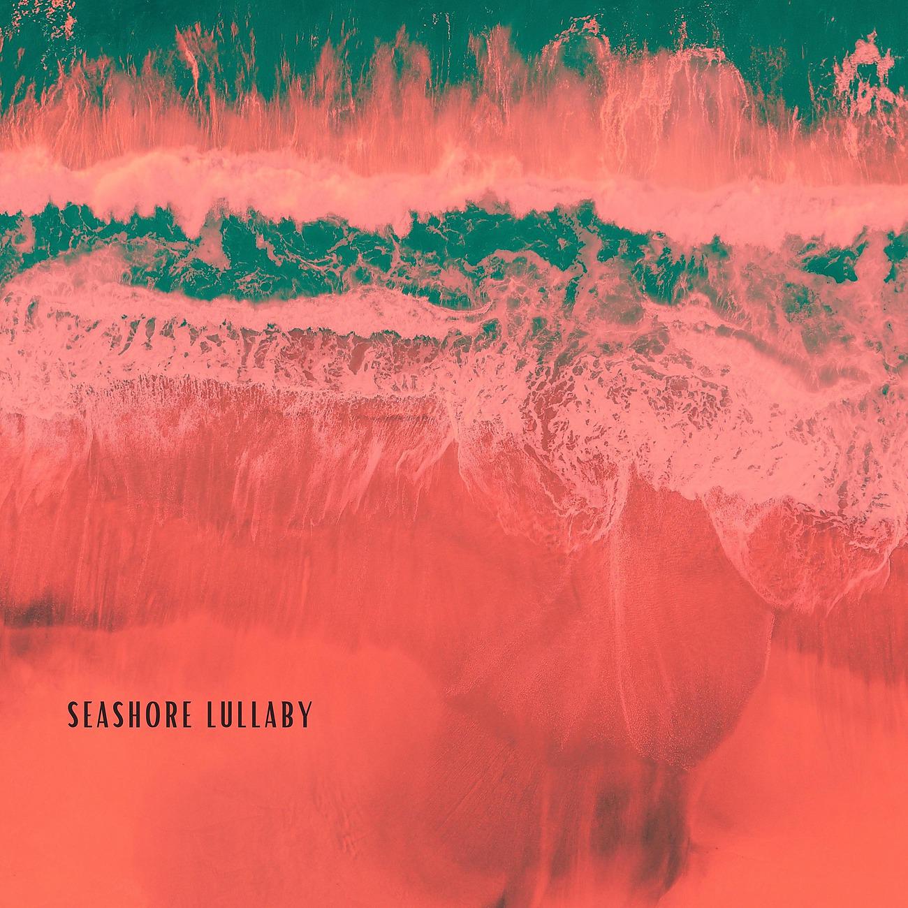 Постер альбома Seashore Lullaby