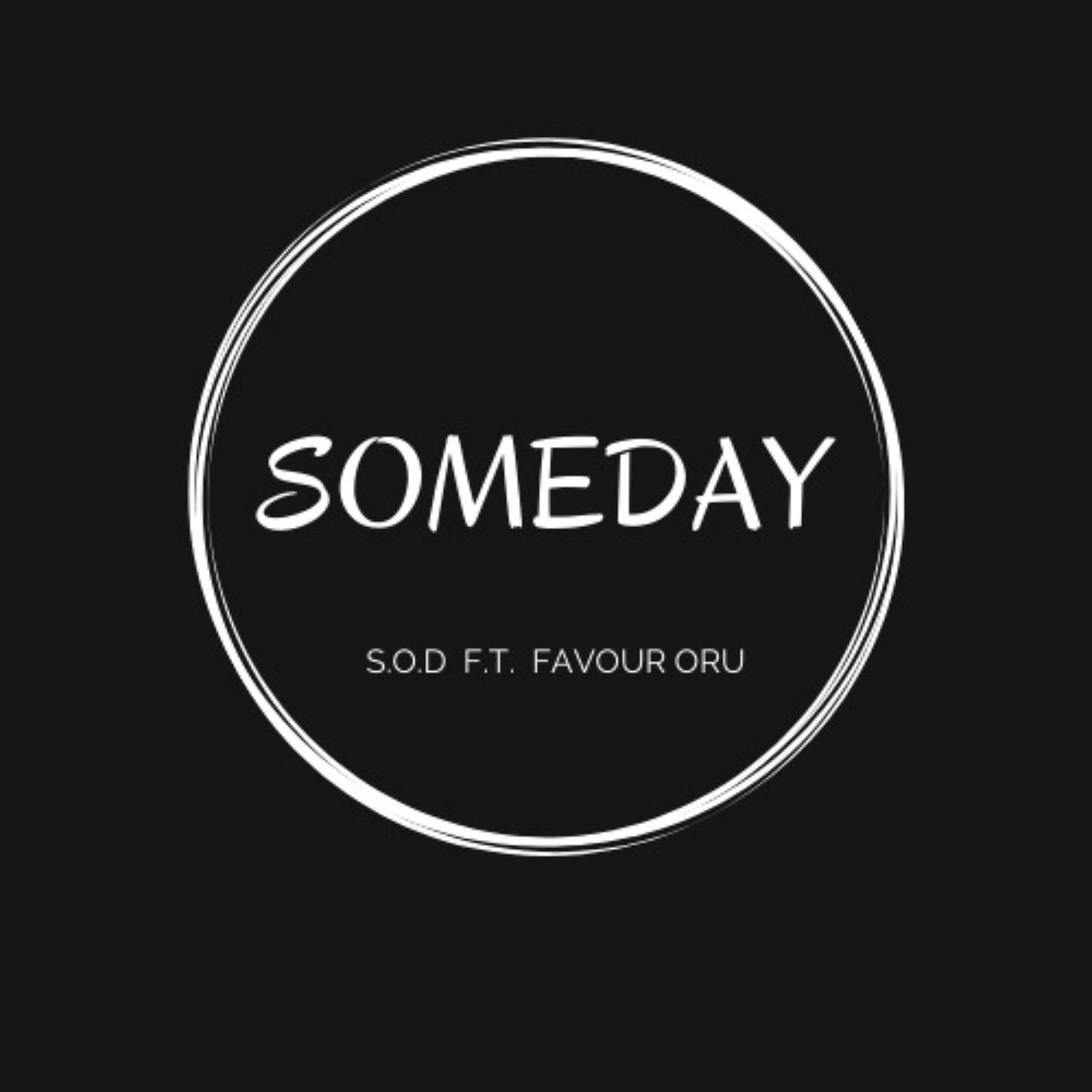 Постер альбома SOMEDAY (feat. FAVOUR ORU) [Remix]
