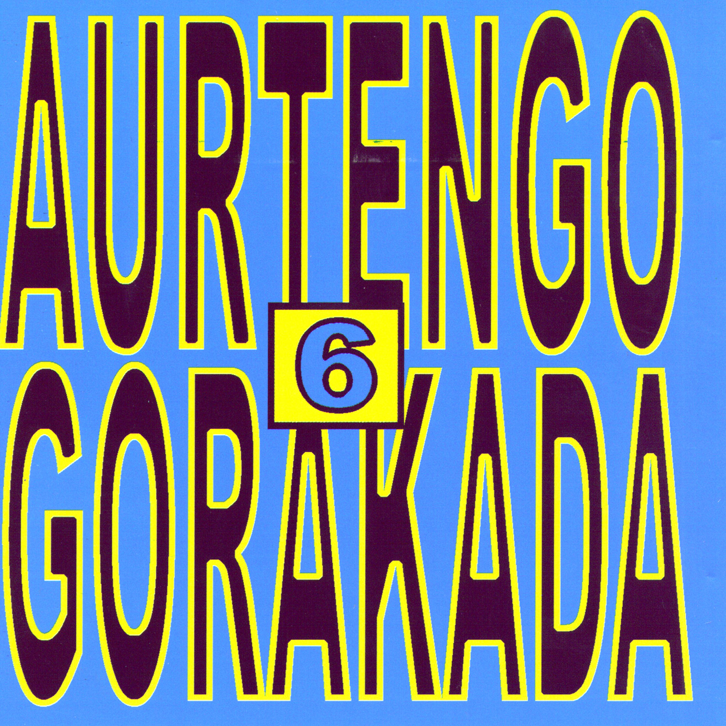 Постер альбома Autengo Gorakada 6