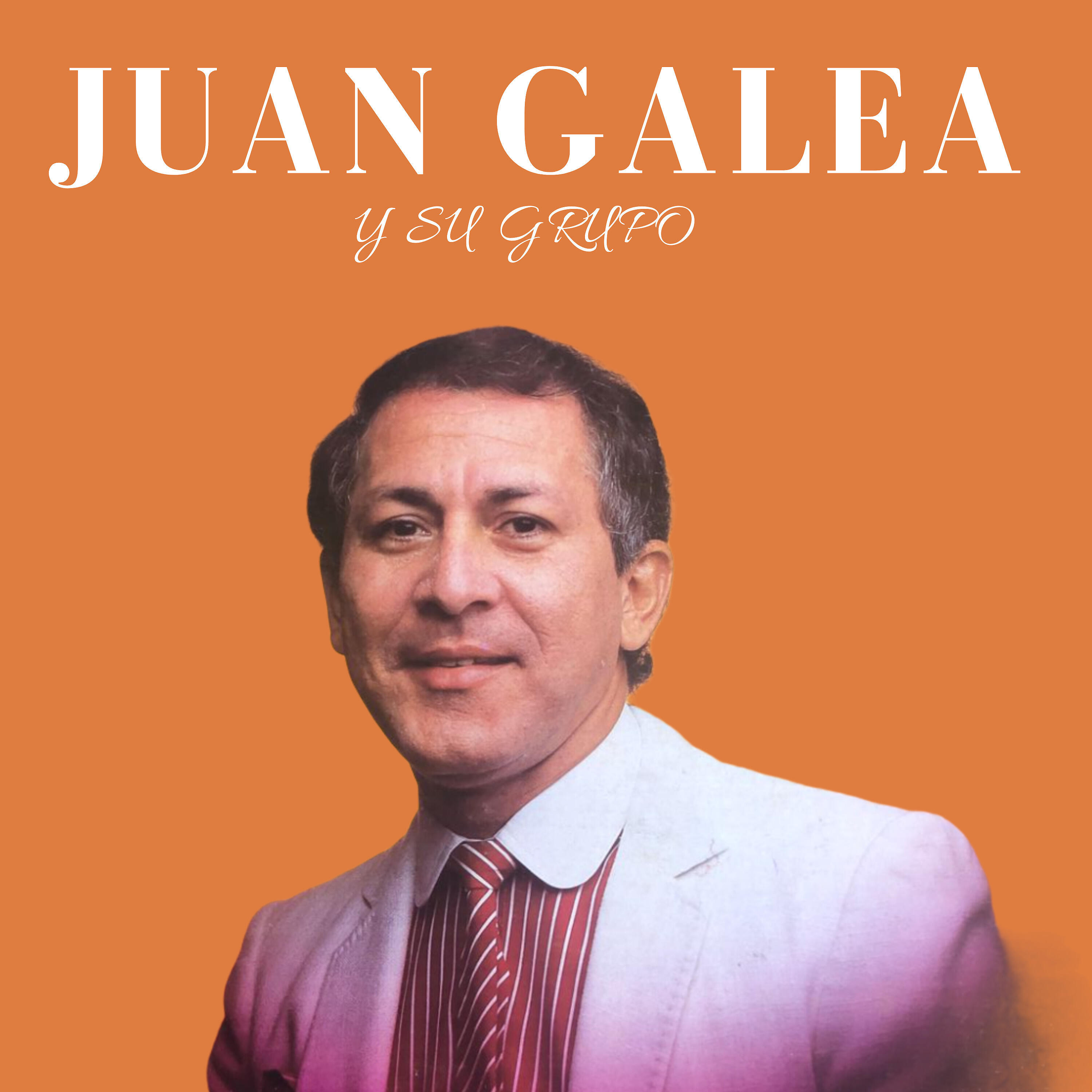 Juan Galea - De Que Te Quiero, Te Quiero