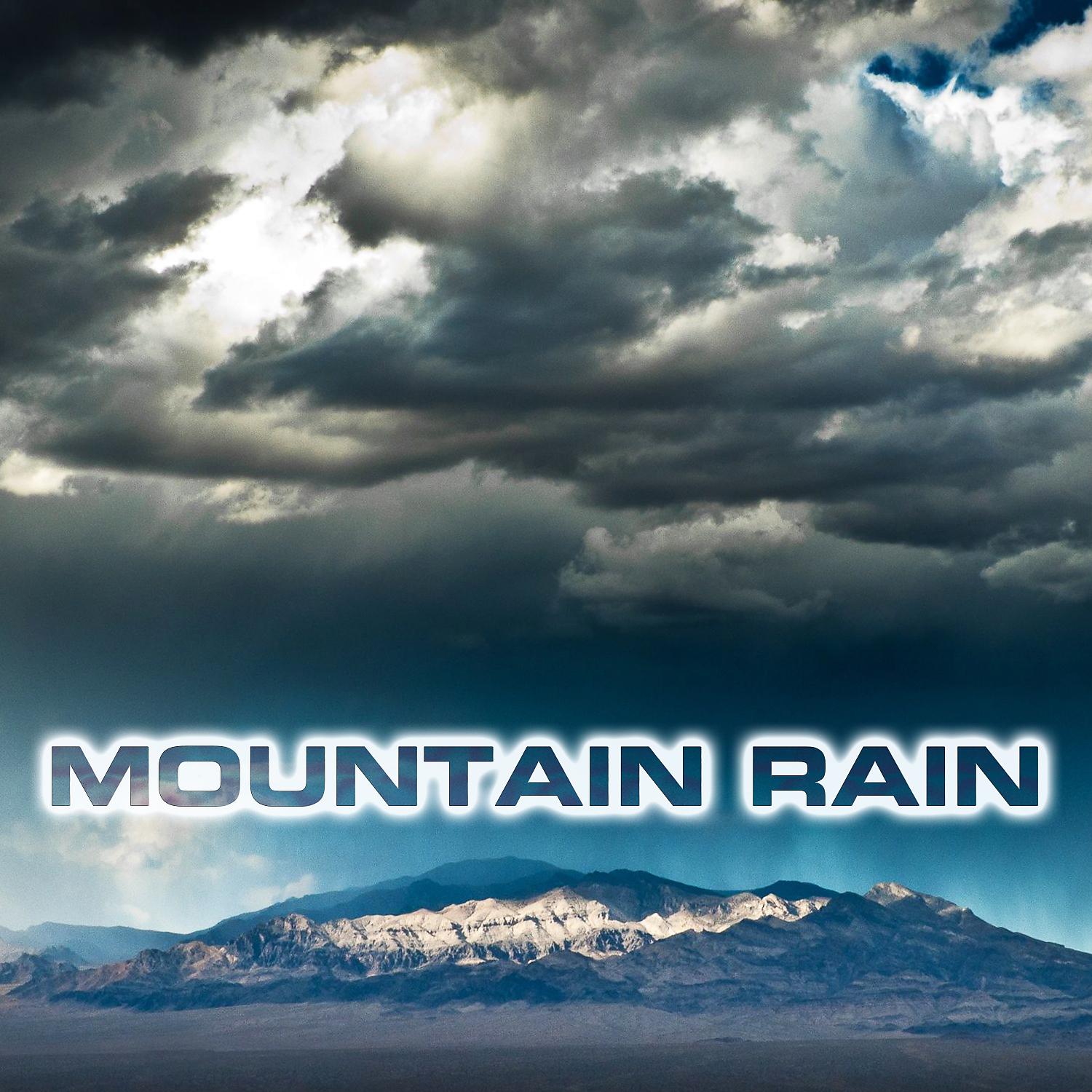 Постер альбома Mountain Rain (feat. Water Atmosphere Sounds)