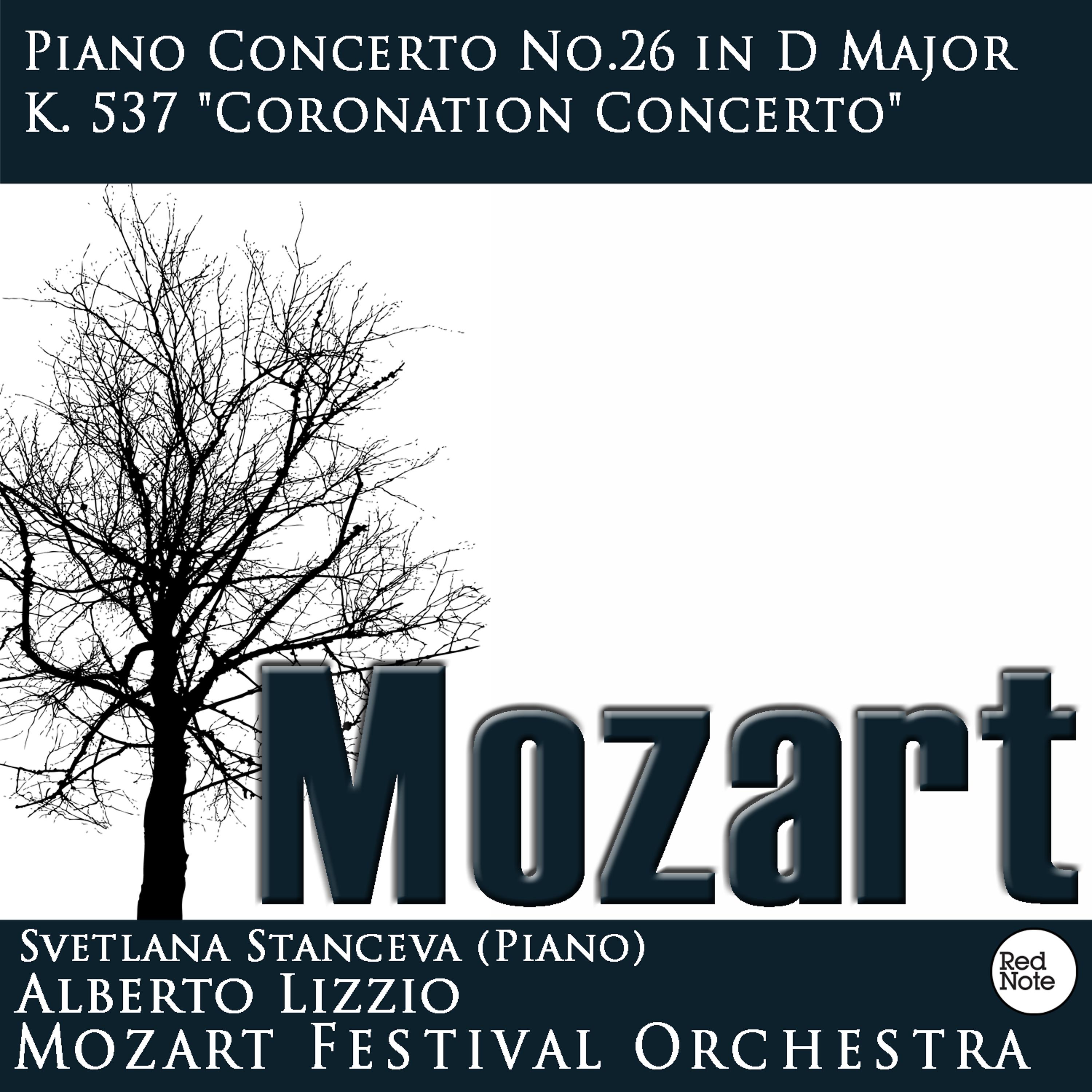 Постер альбома Mozart : Piano Concerto No.26 in D Major K. 537 "Coronation Concerto"