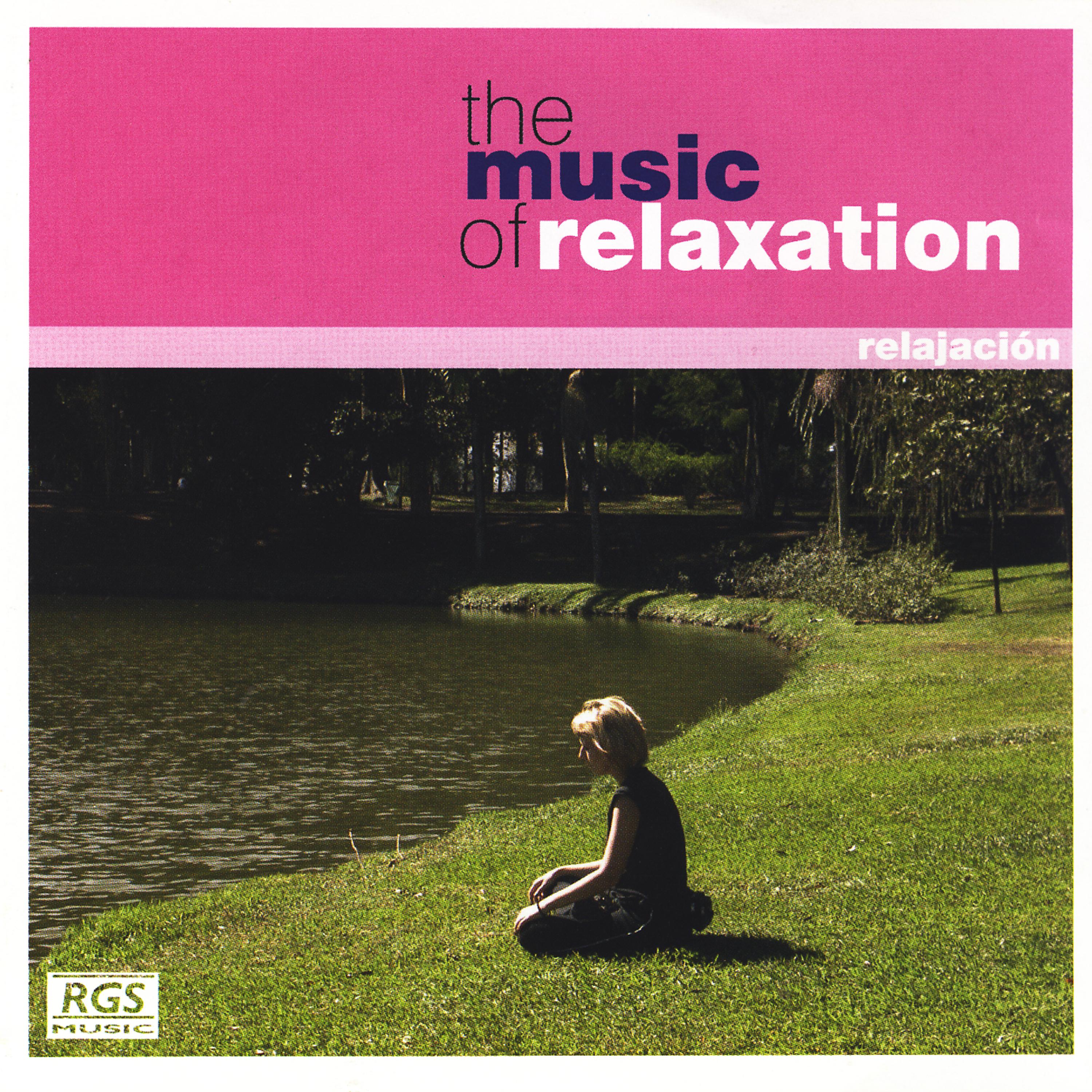 Постер альбома The Music Of Relaxation