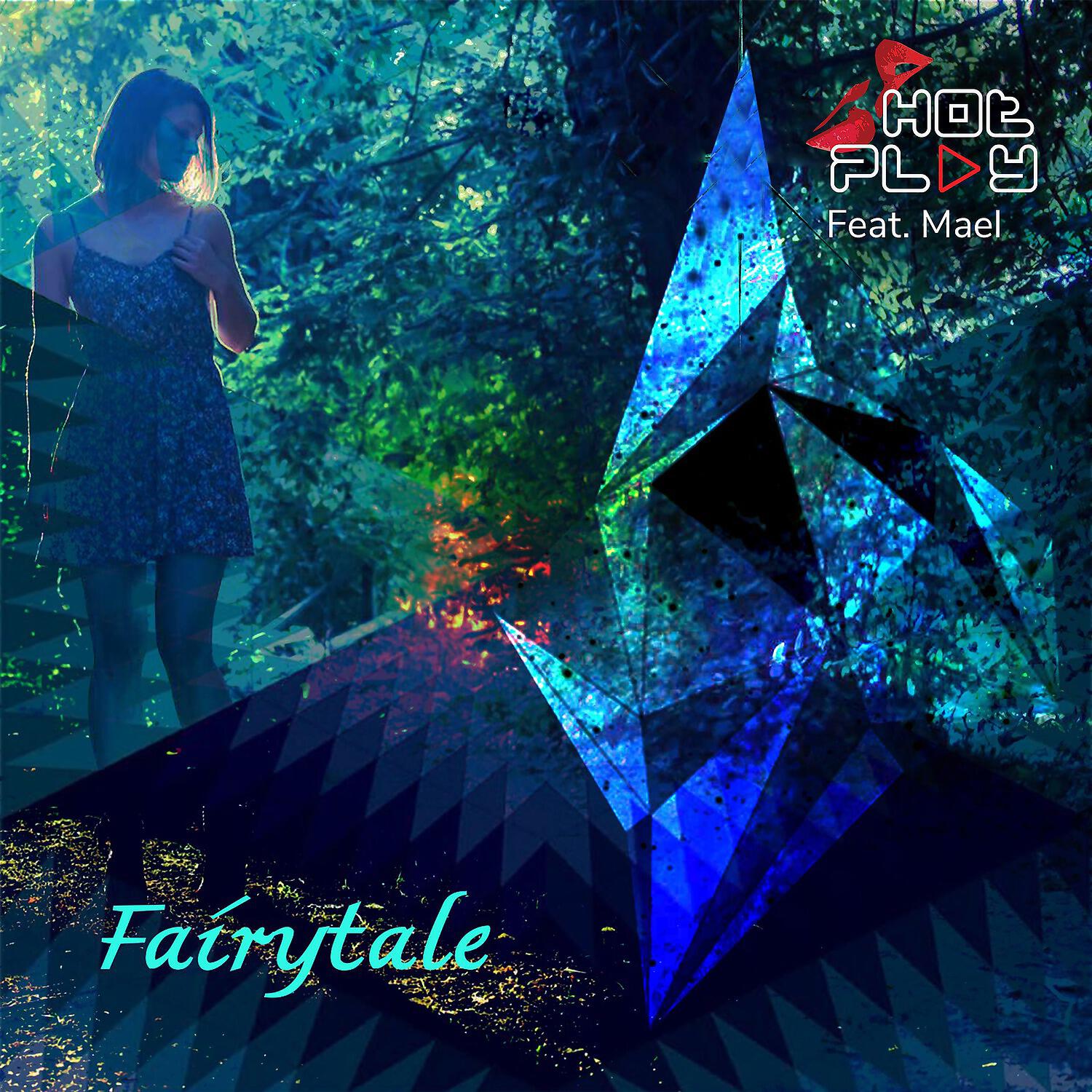 Hot Play - Fairytale