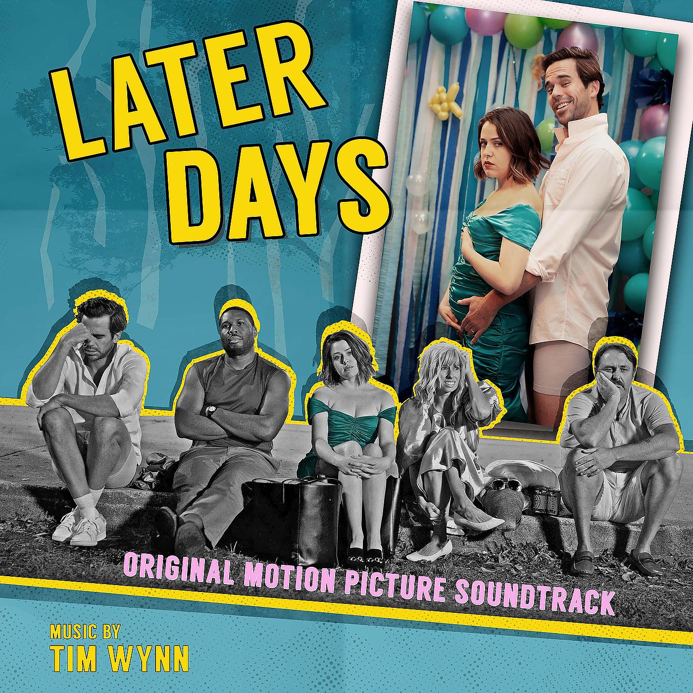 Постер альбома Later Days (Original Motion Picture Soundtrack)