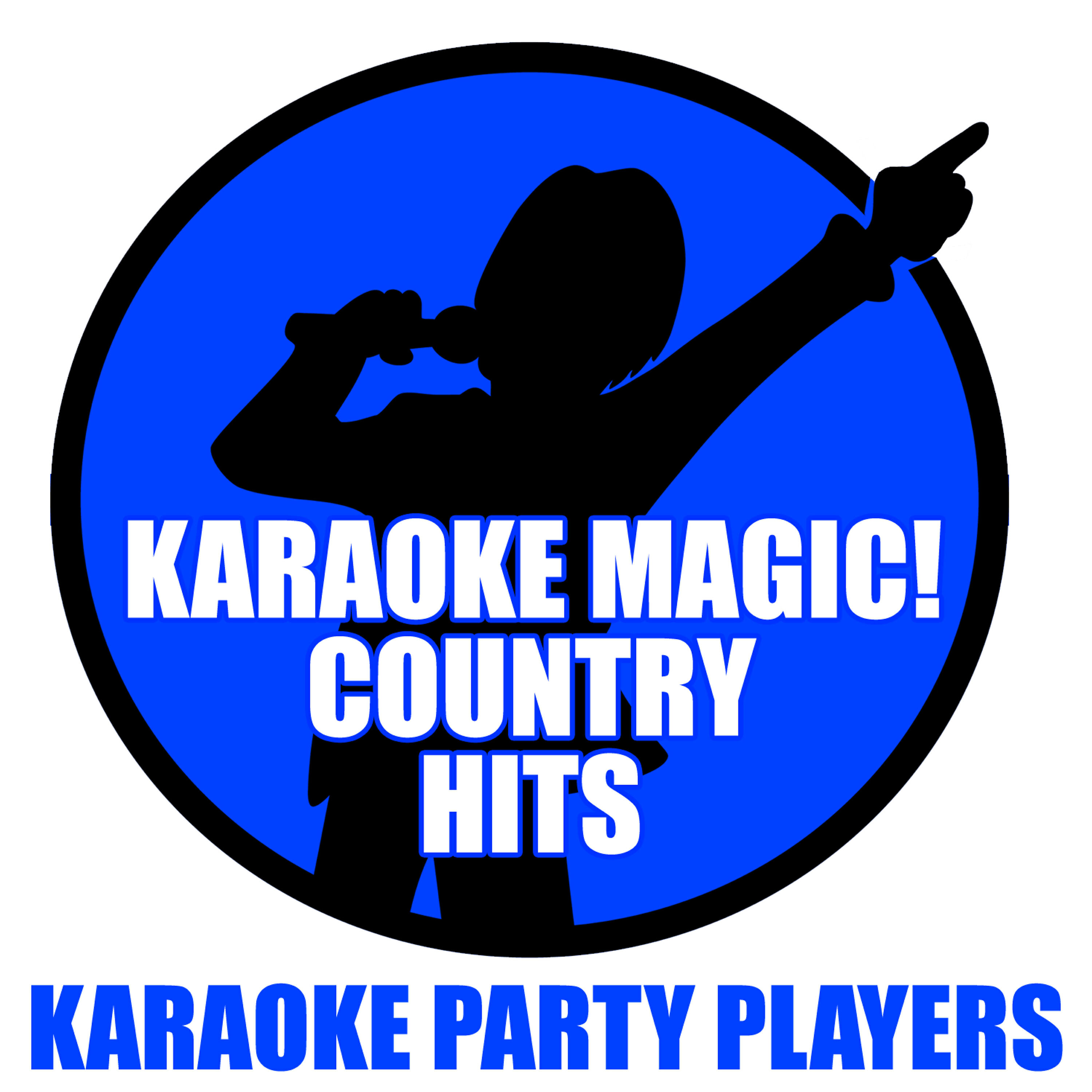 Karaoke Party Players - The Whiskey Ain't Workin