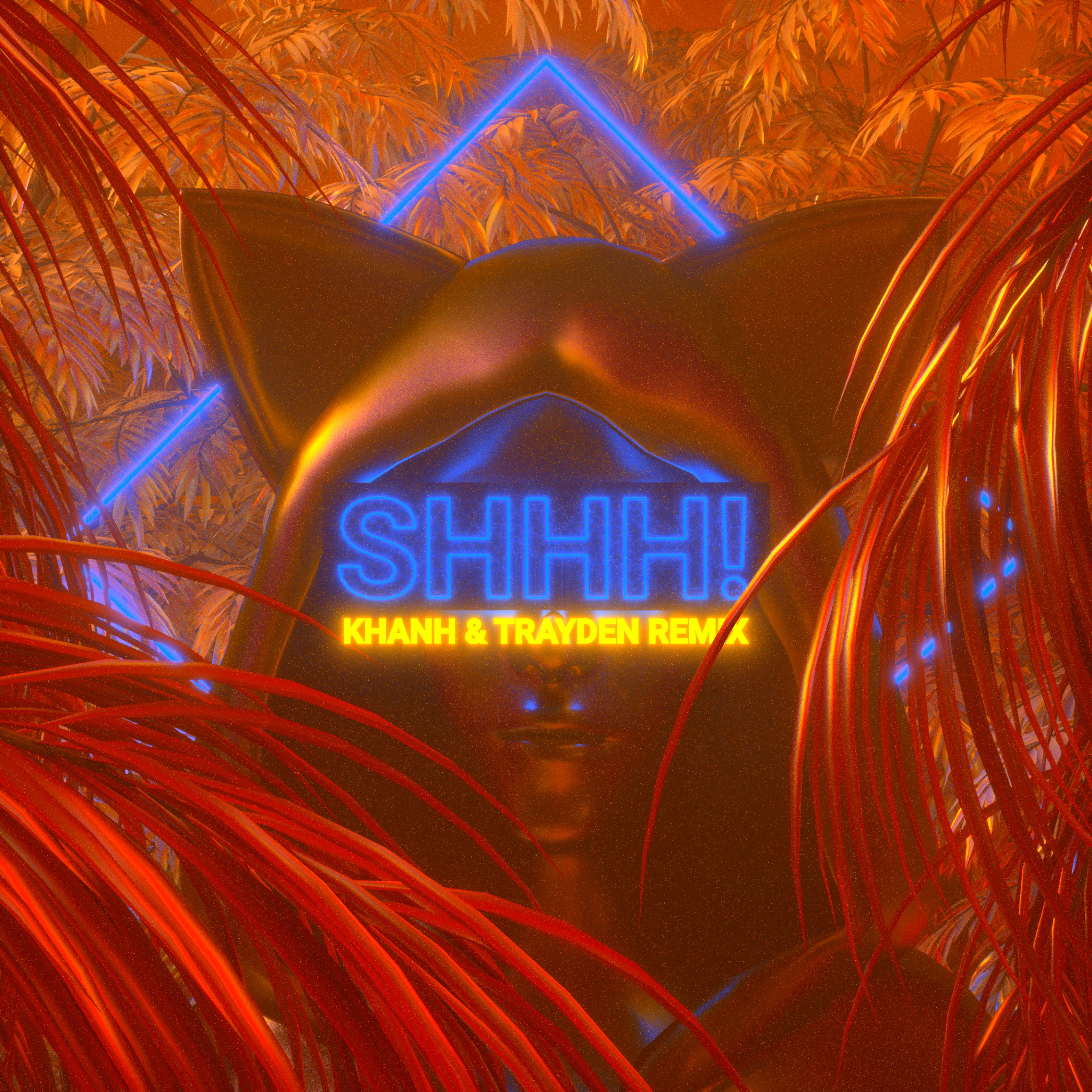 Постер альбома SHHH! (KHANH & TRAYDEN Remix)