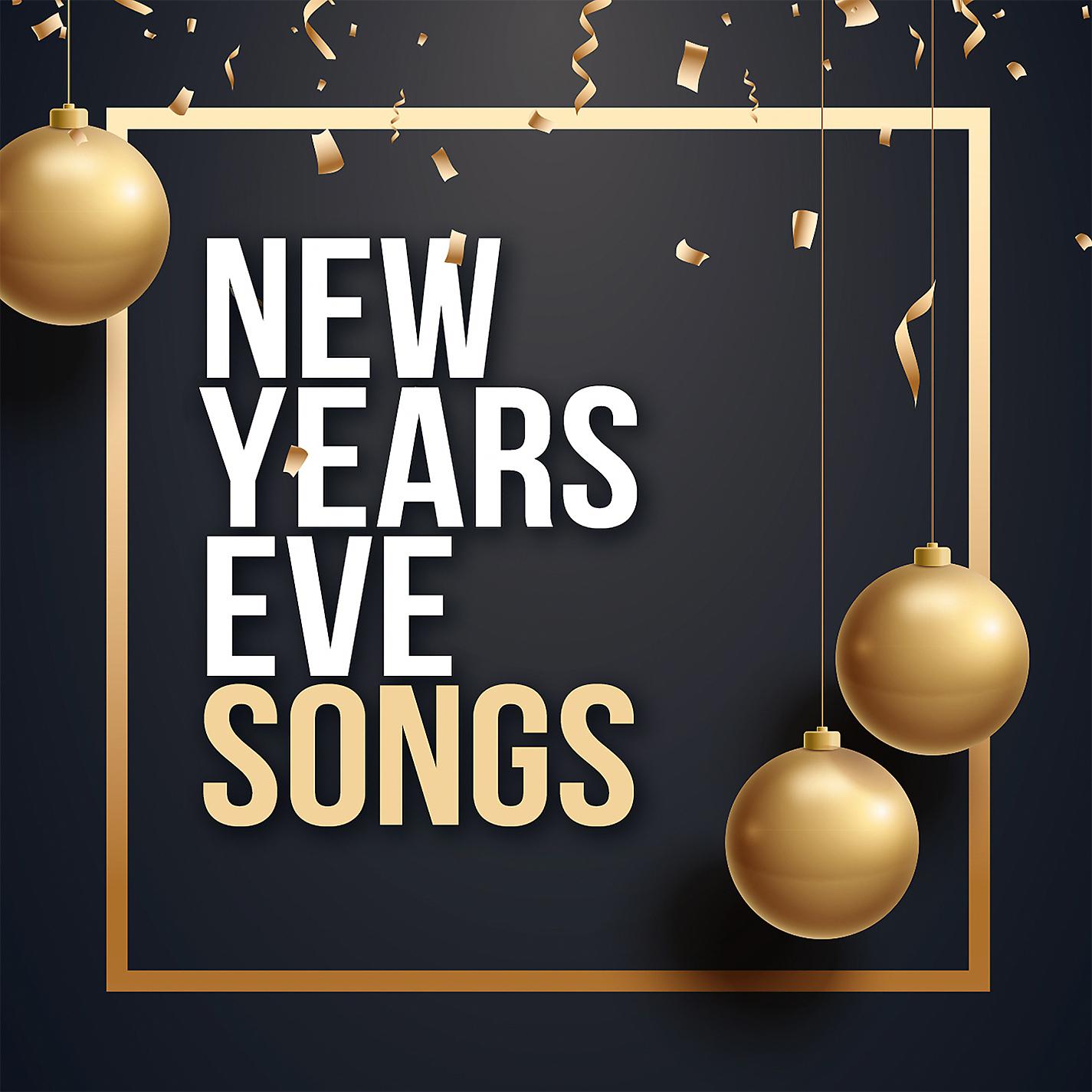 Постер альбома New Year’s Eve Songs - NYE Party 2022