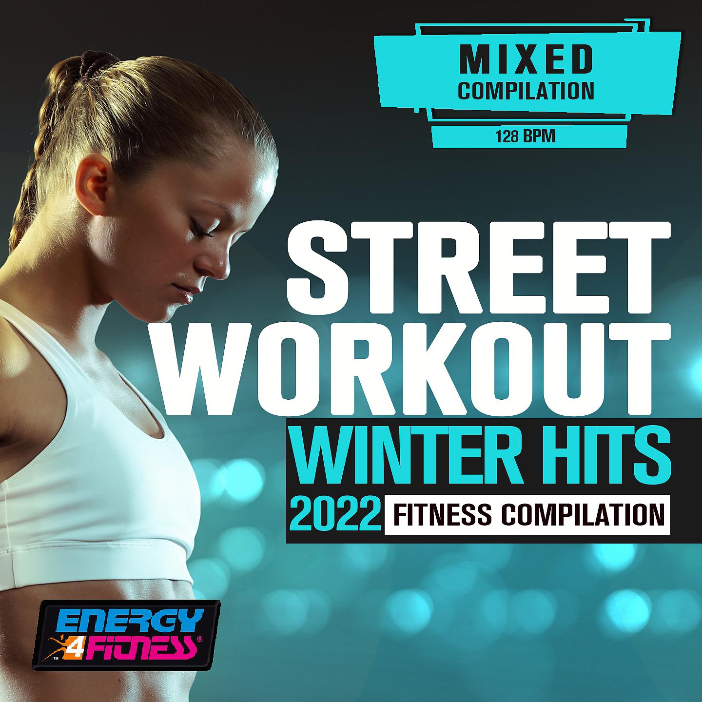 Постер альбома Street Workout Winter Hits 2022 Fitness Compilation