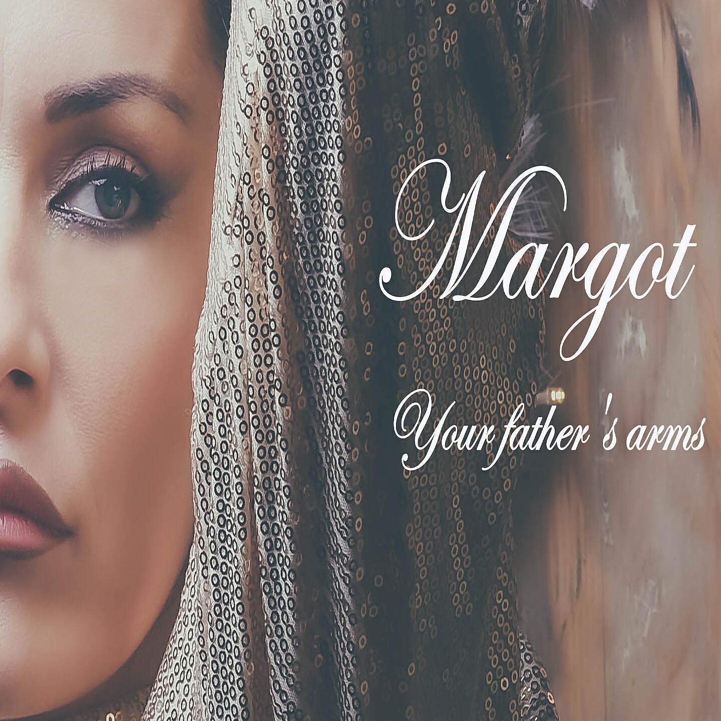 Margot - Your Father's Arms