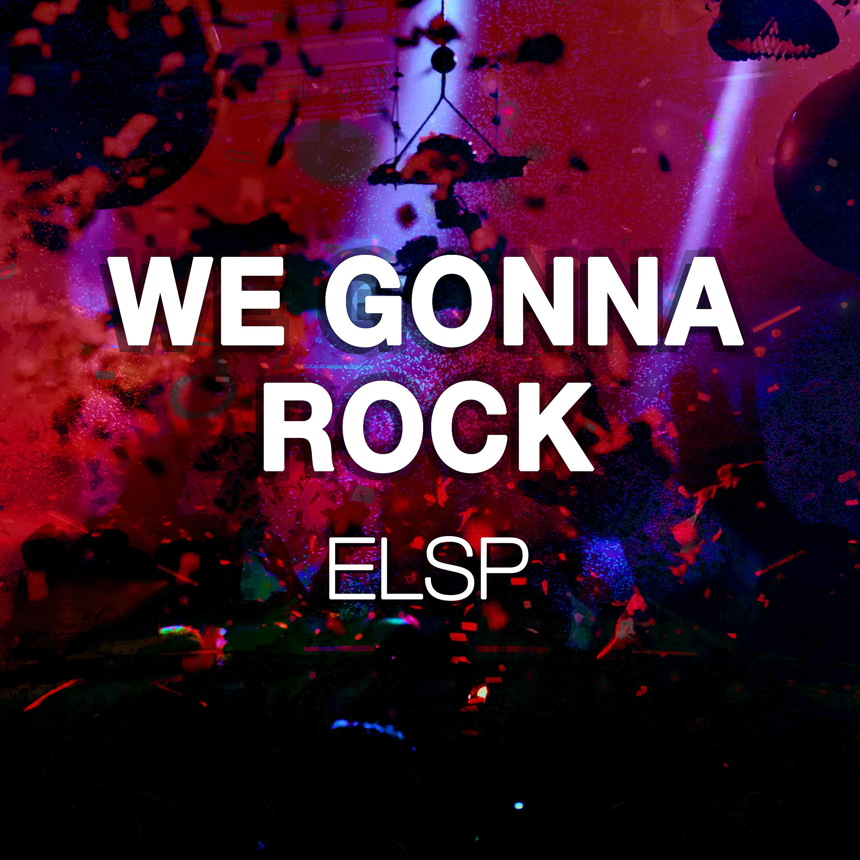 Постер альбома We Gonna Rock