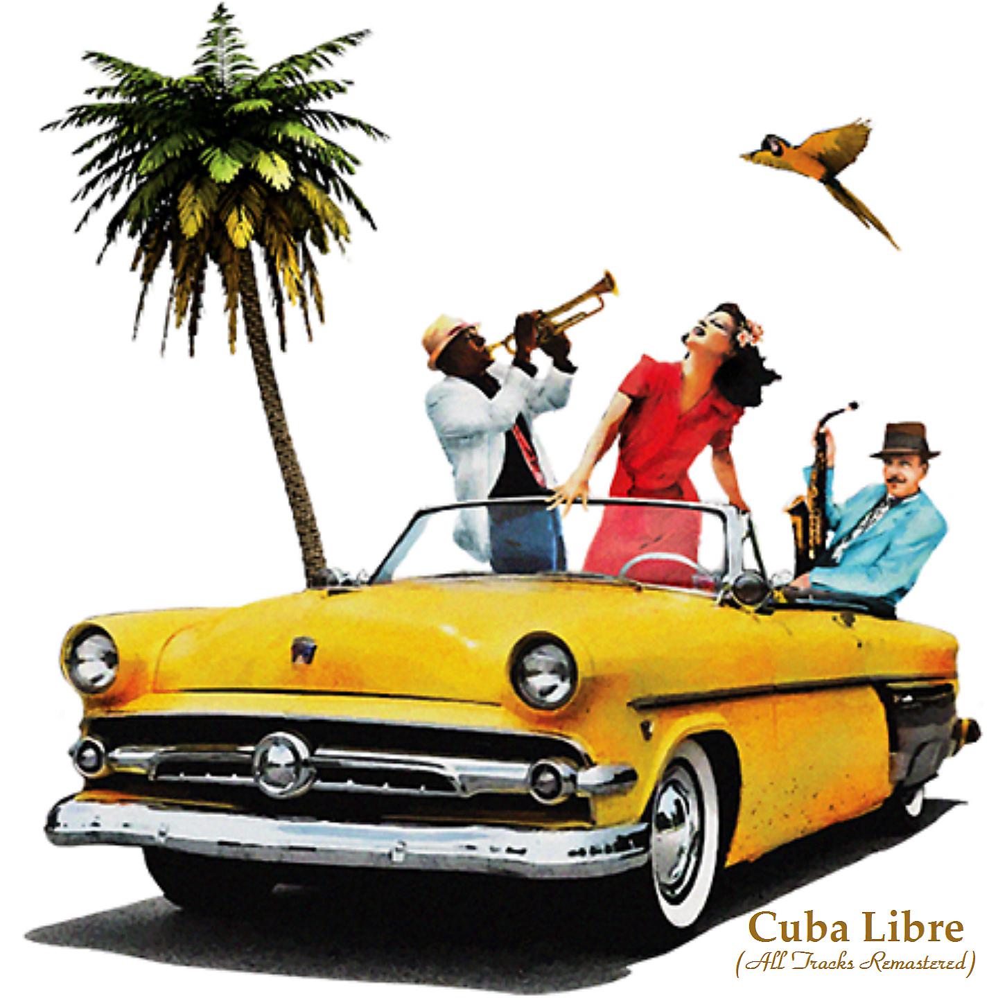 Постер альбома Cuba Libre
