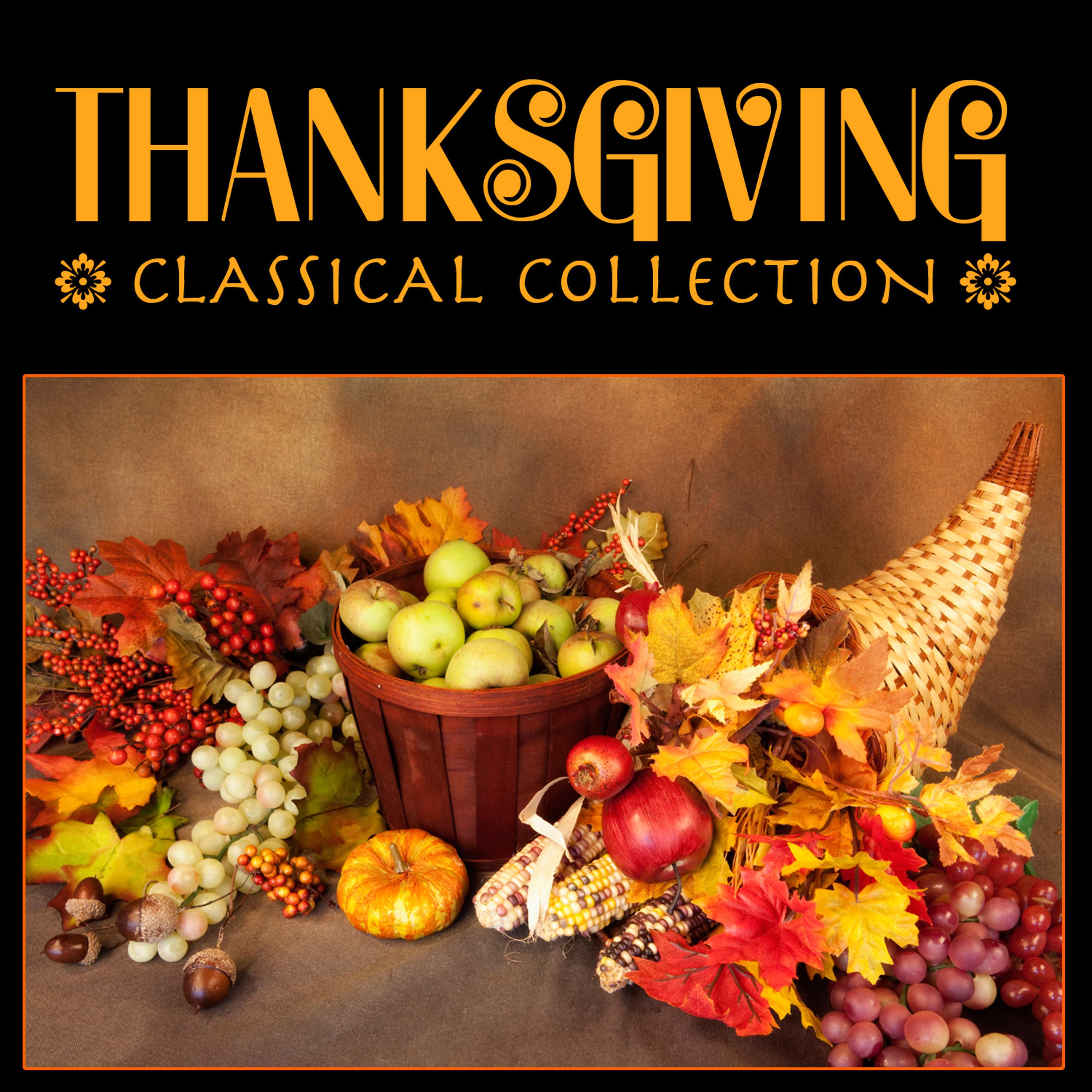 Постер альбома Thanksgiving - Classical Collection