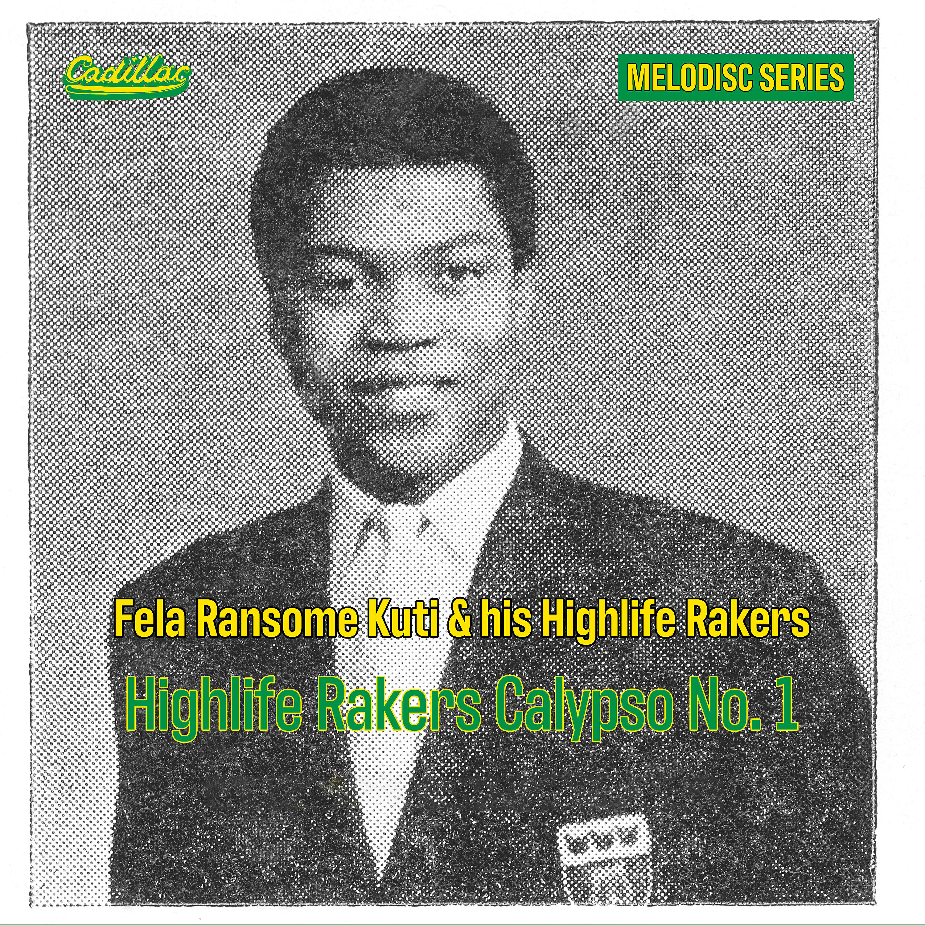 Fela Ransome-Kuti & His Highlife Rakers - Highlife Rakers Calypso
