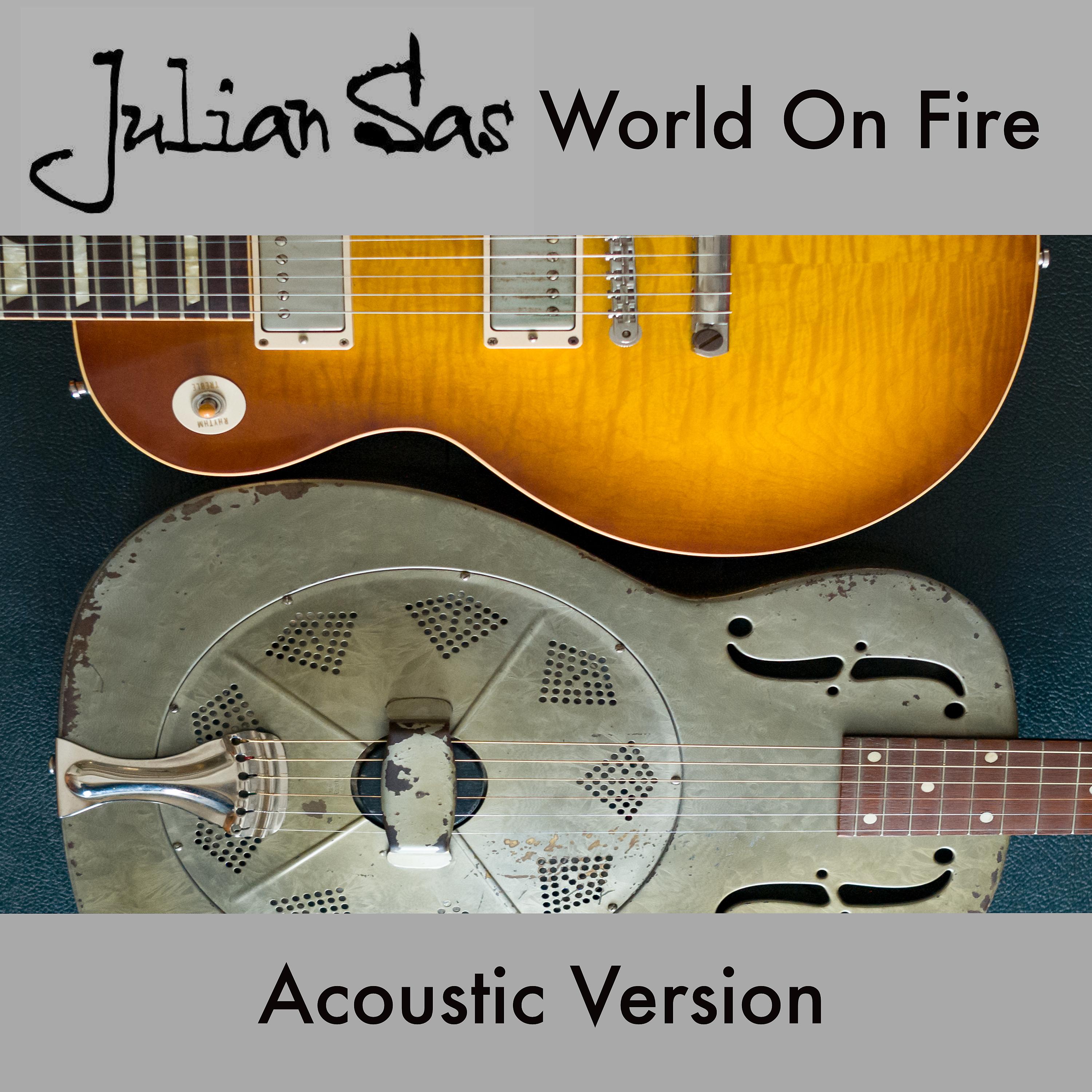 Постер альбома World on Fire (Acoustic Version)