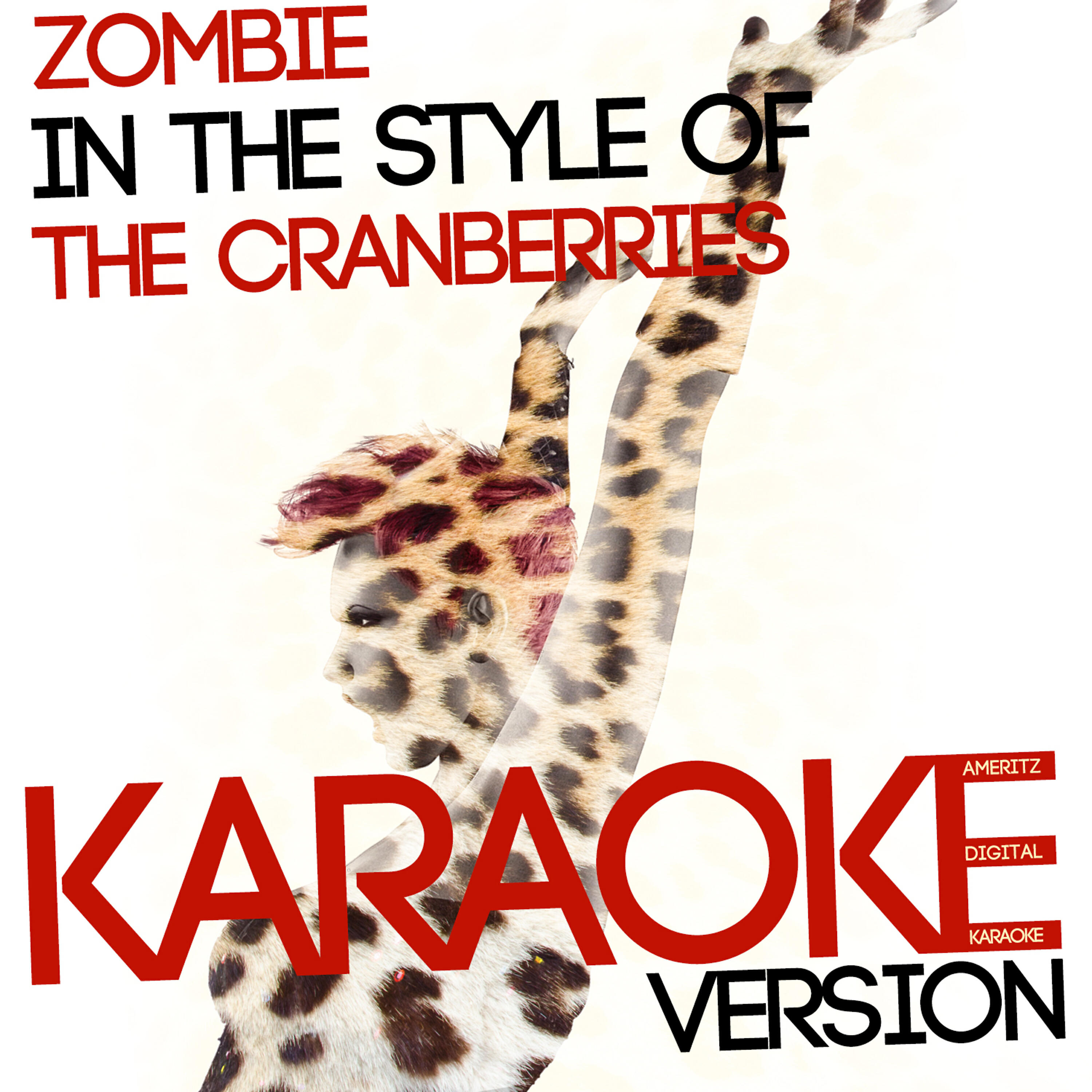 Ameritz Digital Karaoke - Zombie (In the Style of the Cranberries) [Karaoke Version]