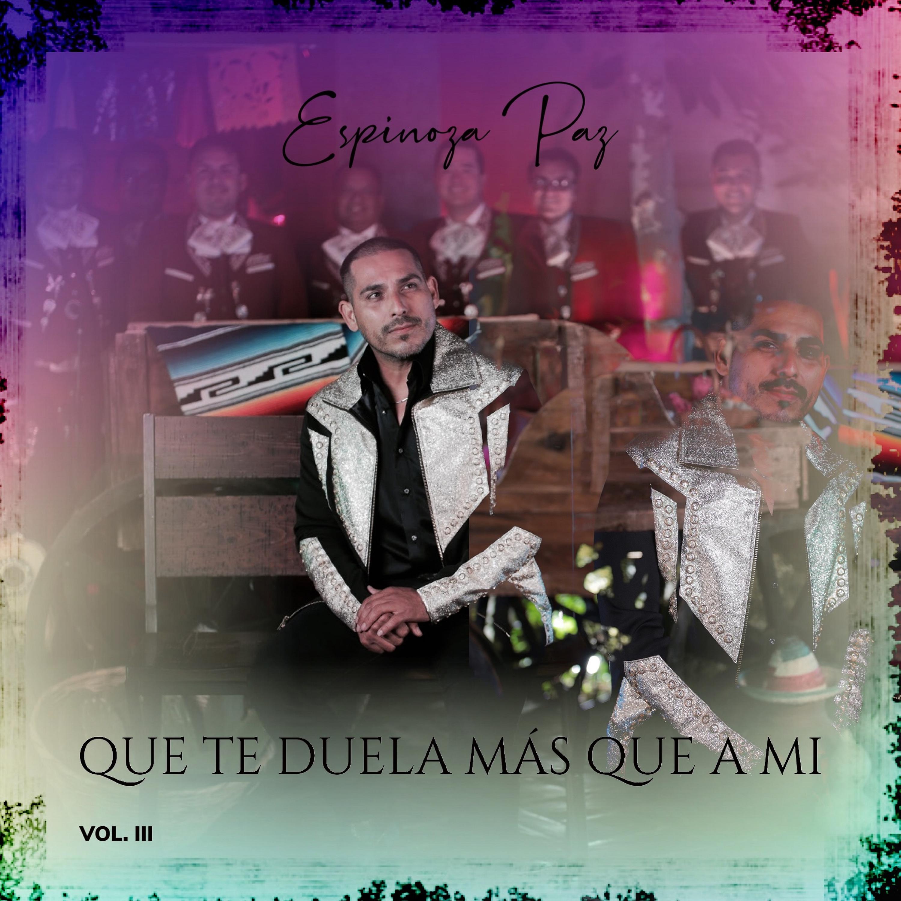 Постер альбома Que Te Duela Más Que a Mí, Vol. 3 (En Vivo)