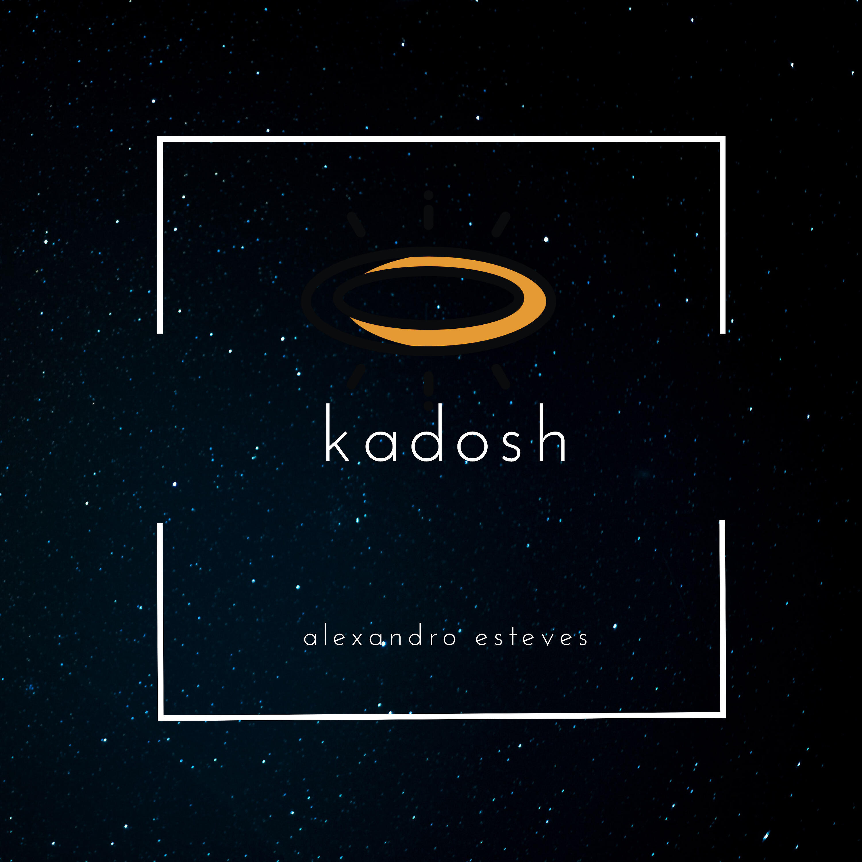 Alexandro Esteves - Kadosh