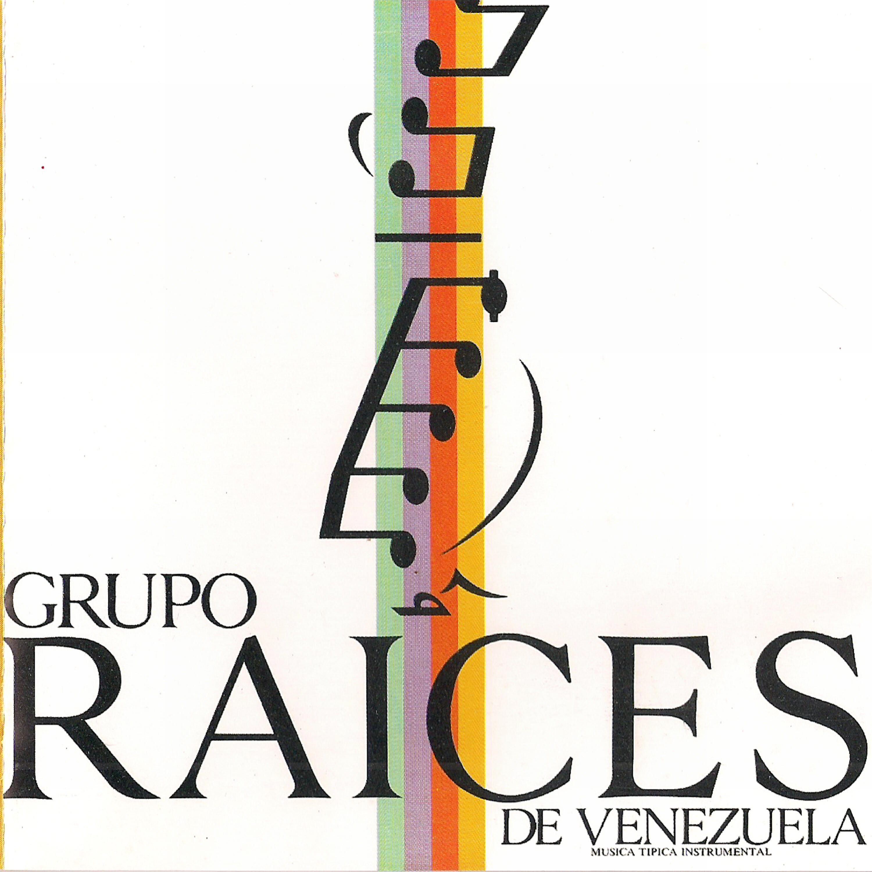 Grupo Raíces de Venezuela - Añoranza