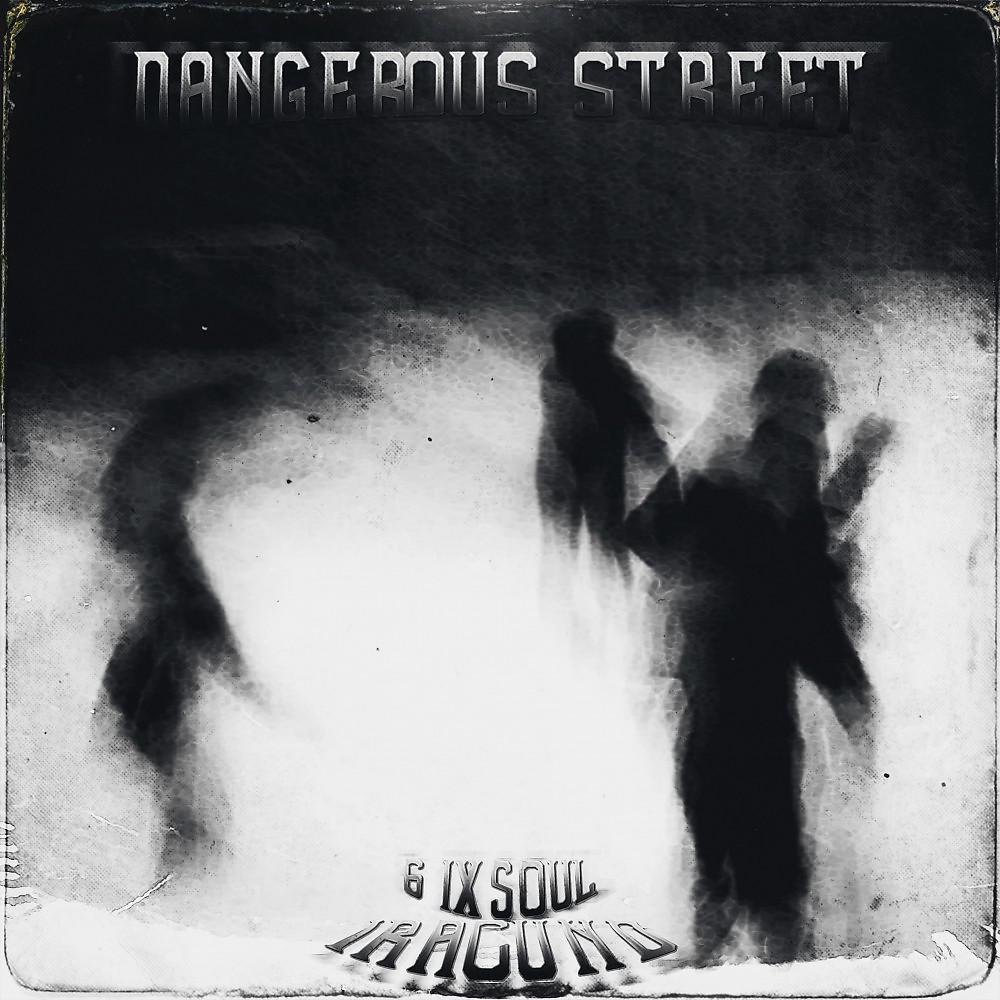 Постер альбома Dangerous Street (Prod. Mxlvrb)