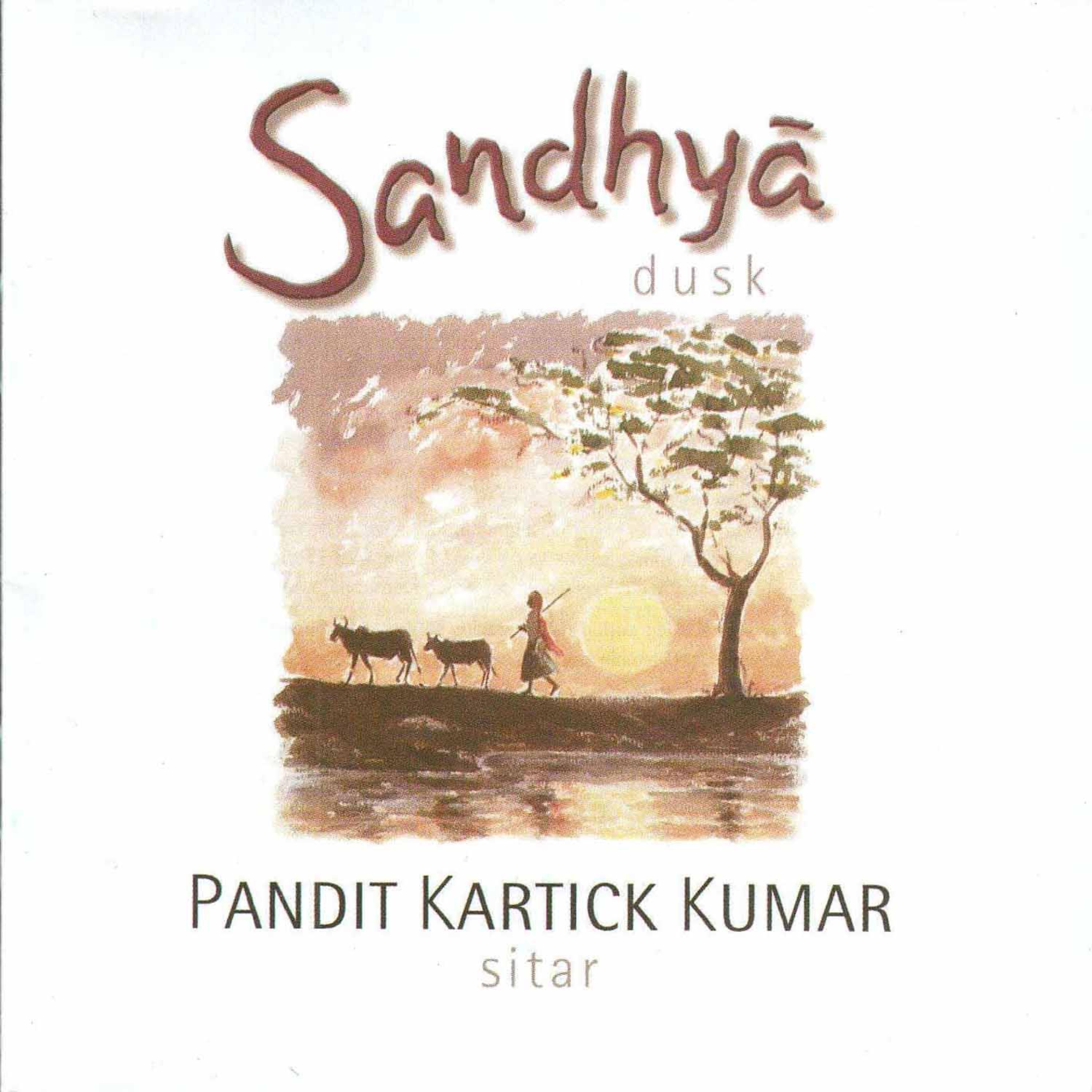 Постер альбома Sandhya - Dusk