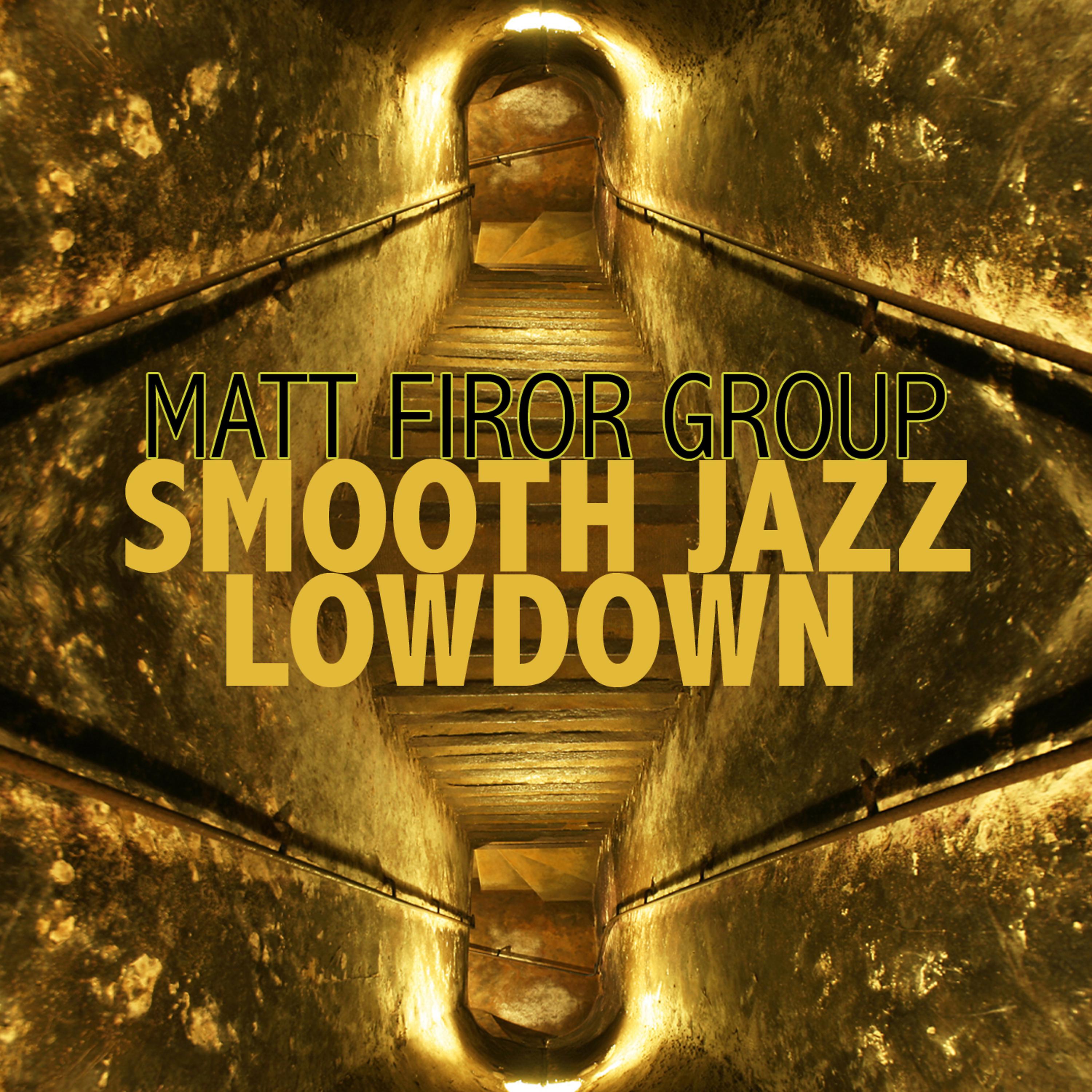 Постер альбома Smooth Jazz Lowdown