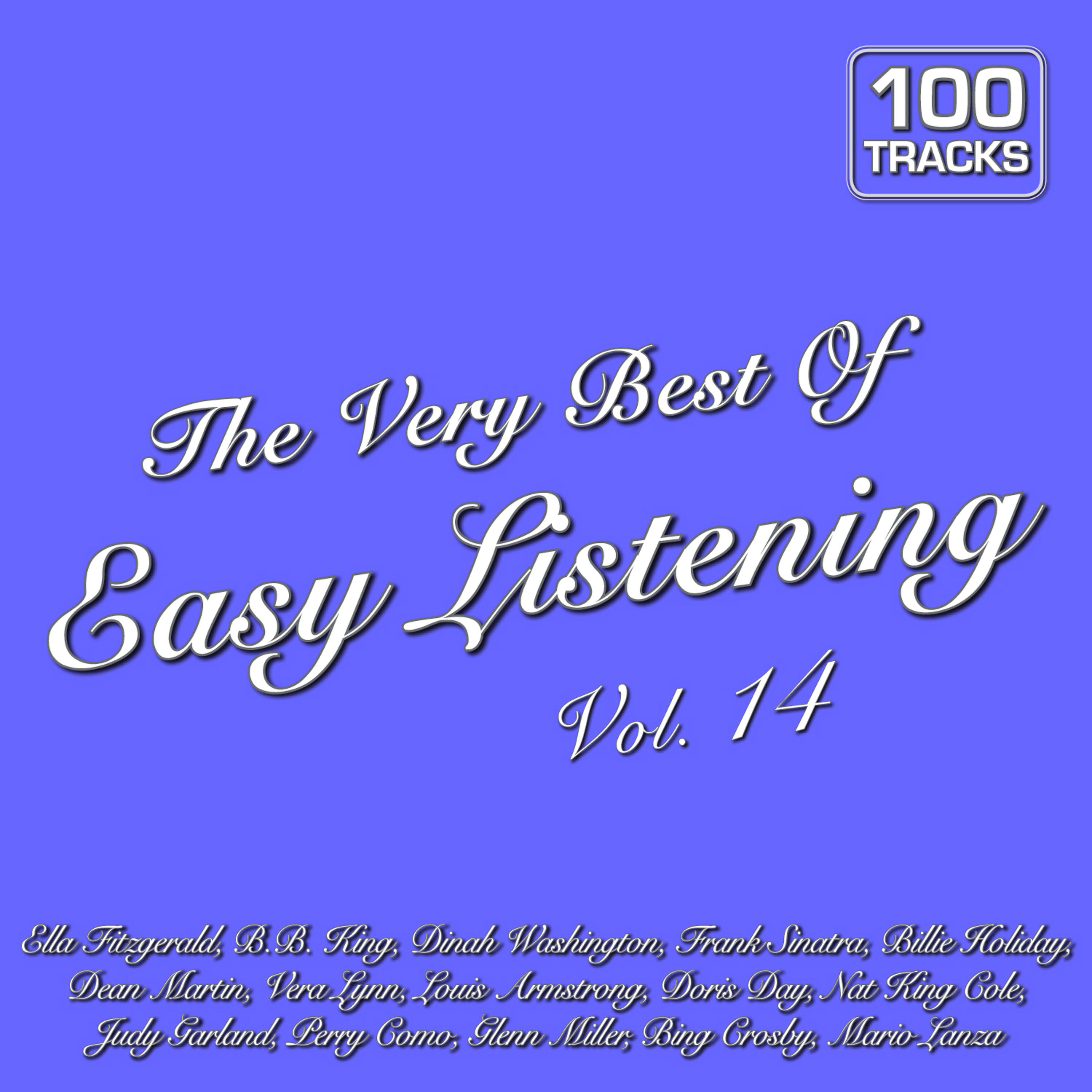 Постер альбома The Very Best of Easy Listening Vol. 14