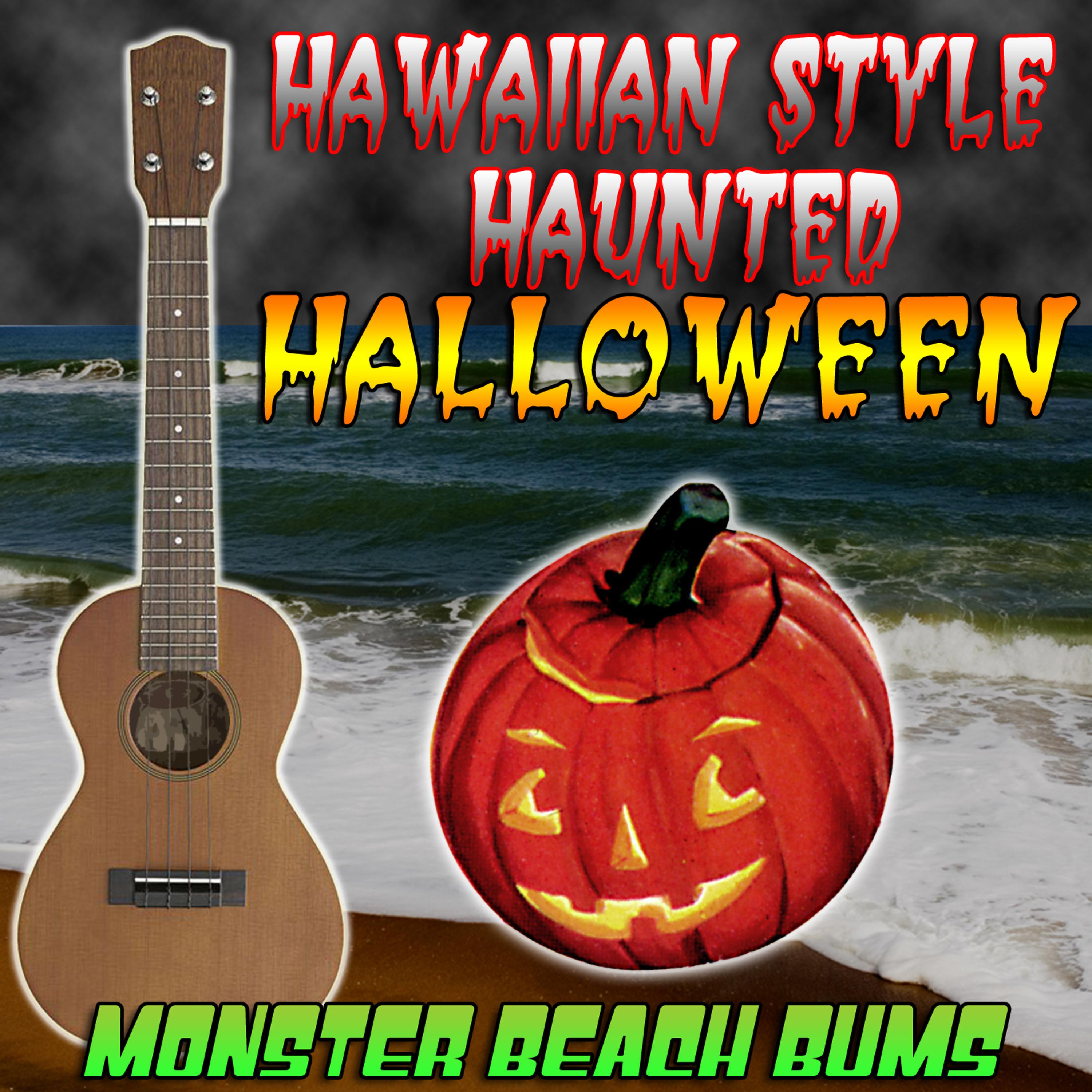 Постер альбома Hawaiian Style Haunted Halloween