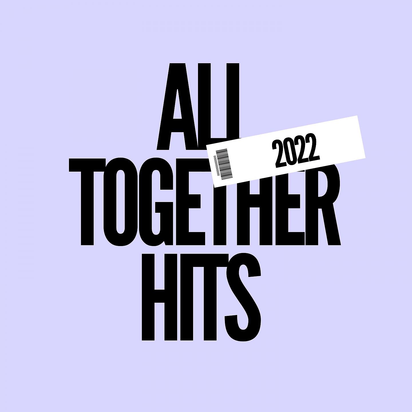 Постер альбома All Together Hits: 2022