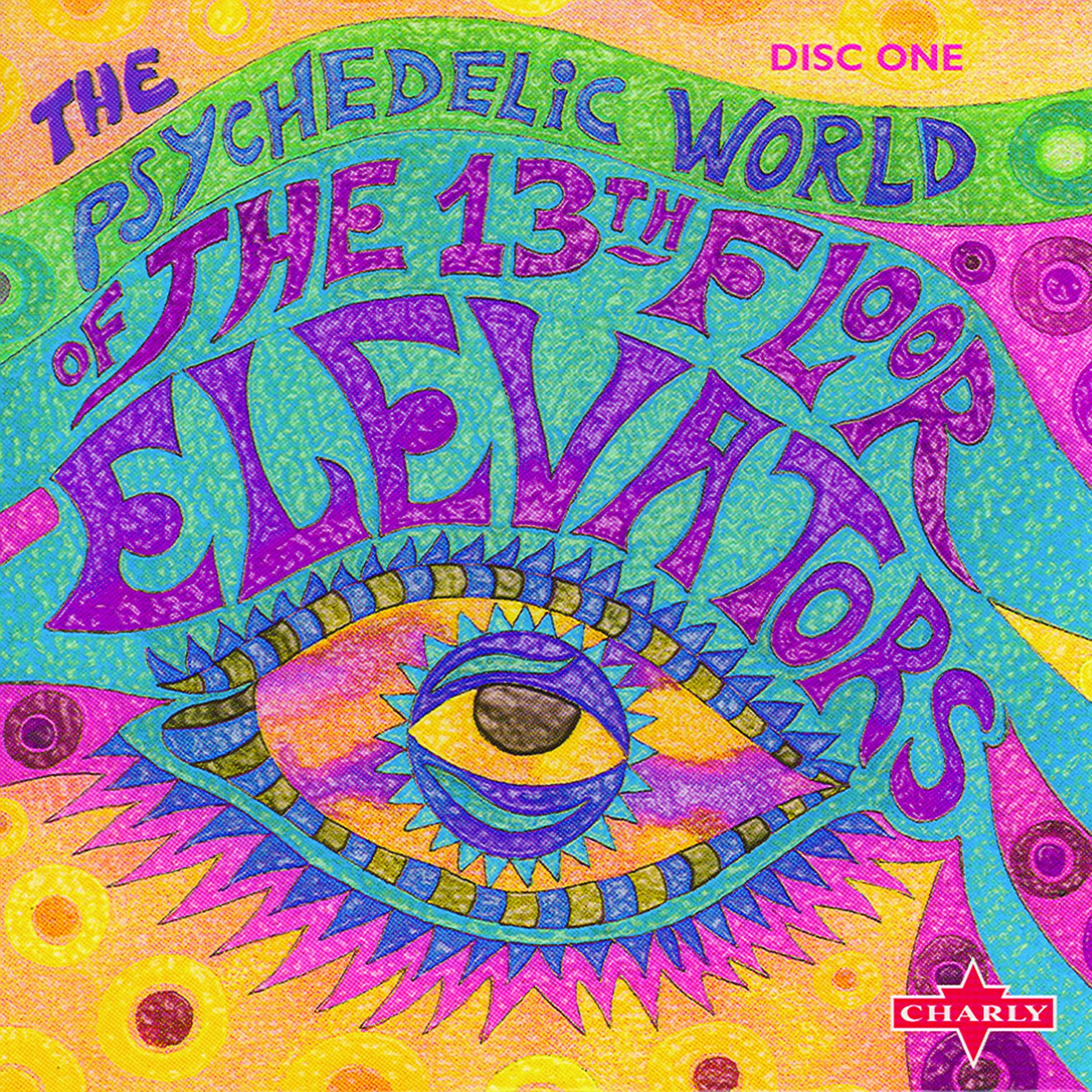 Постер альбома The Psychedelic World Of The 13th Floor Elevators CD1
