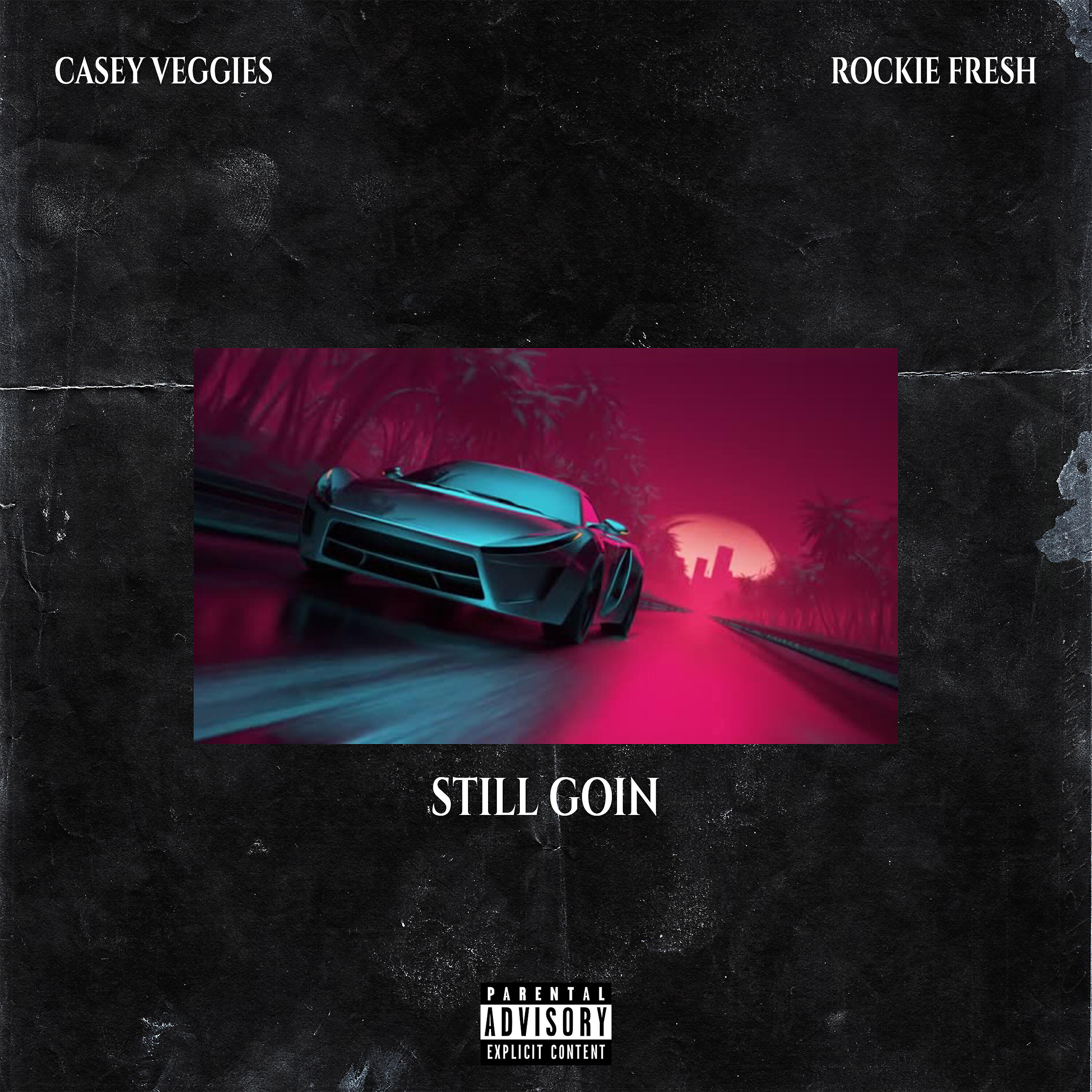 Casey Veggies, Rockie Fresh - Still Goin ноты