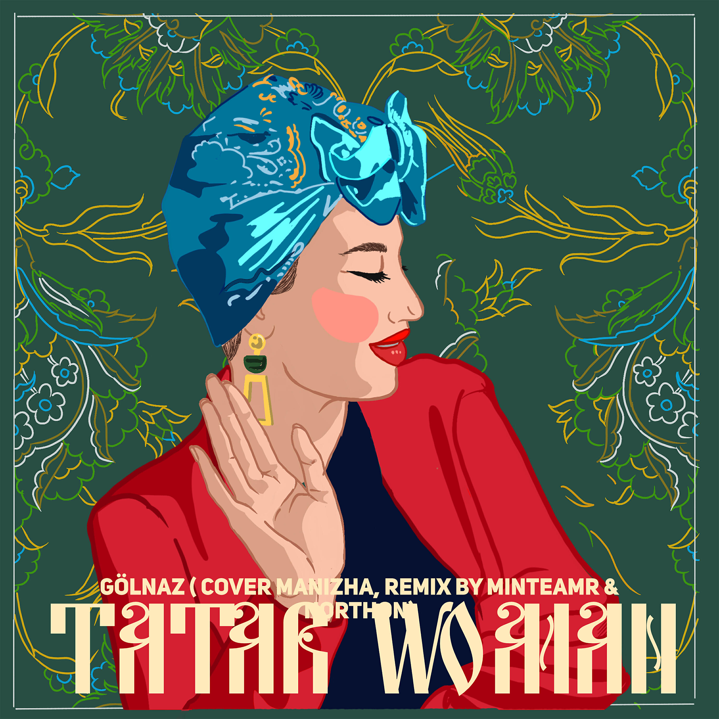 Gölnaz - Tatar Woman (Remix by Minteamr & Northon)