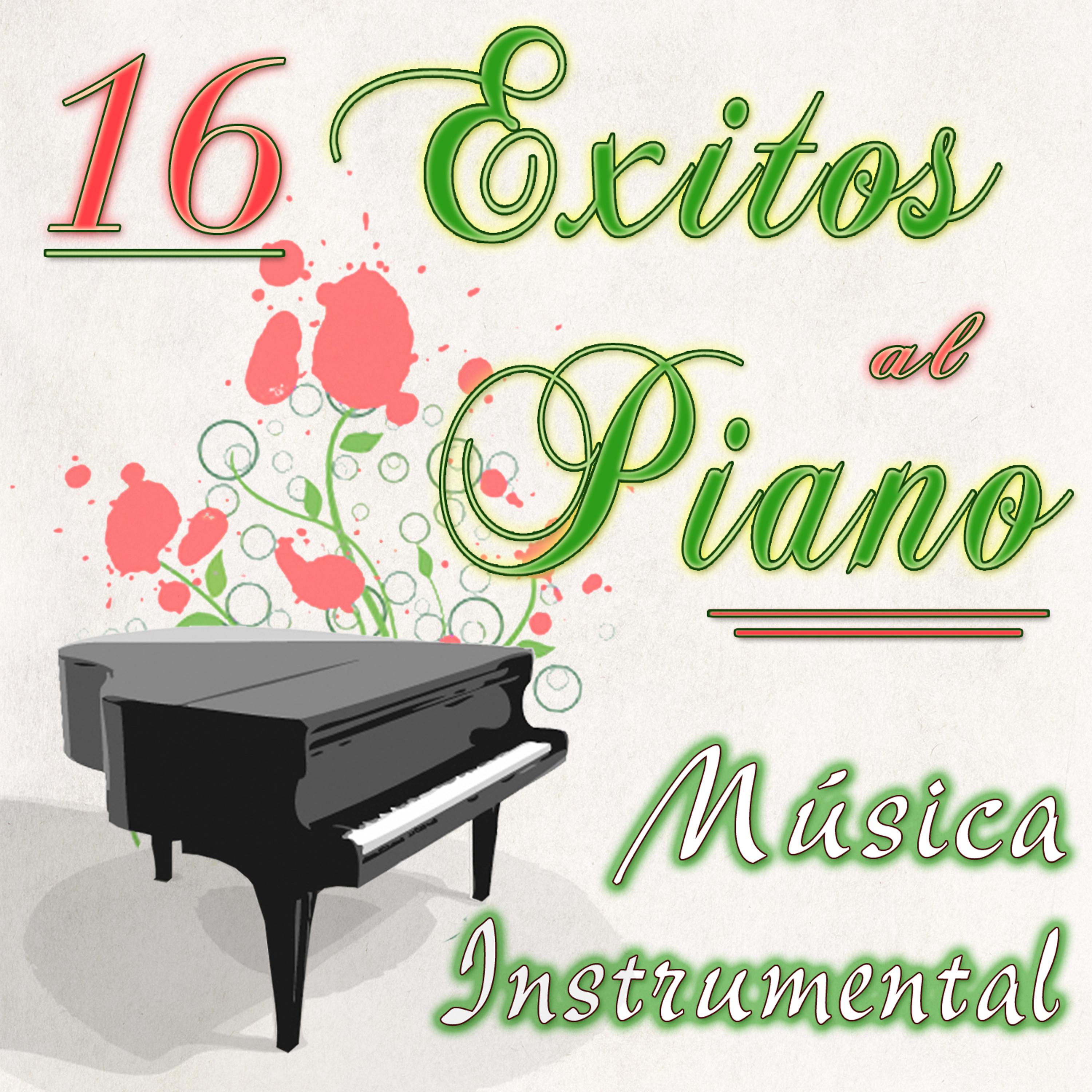 Постер альбома 16 Éxitos al Piano. Música Instrumental
