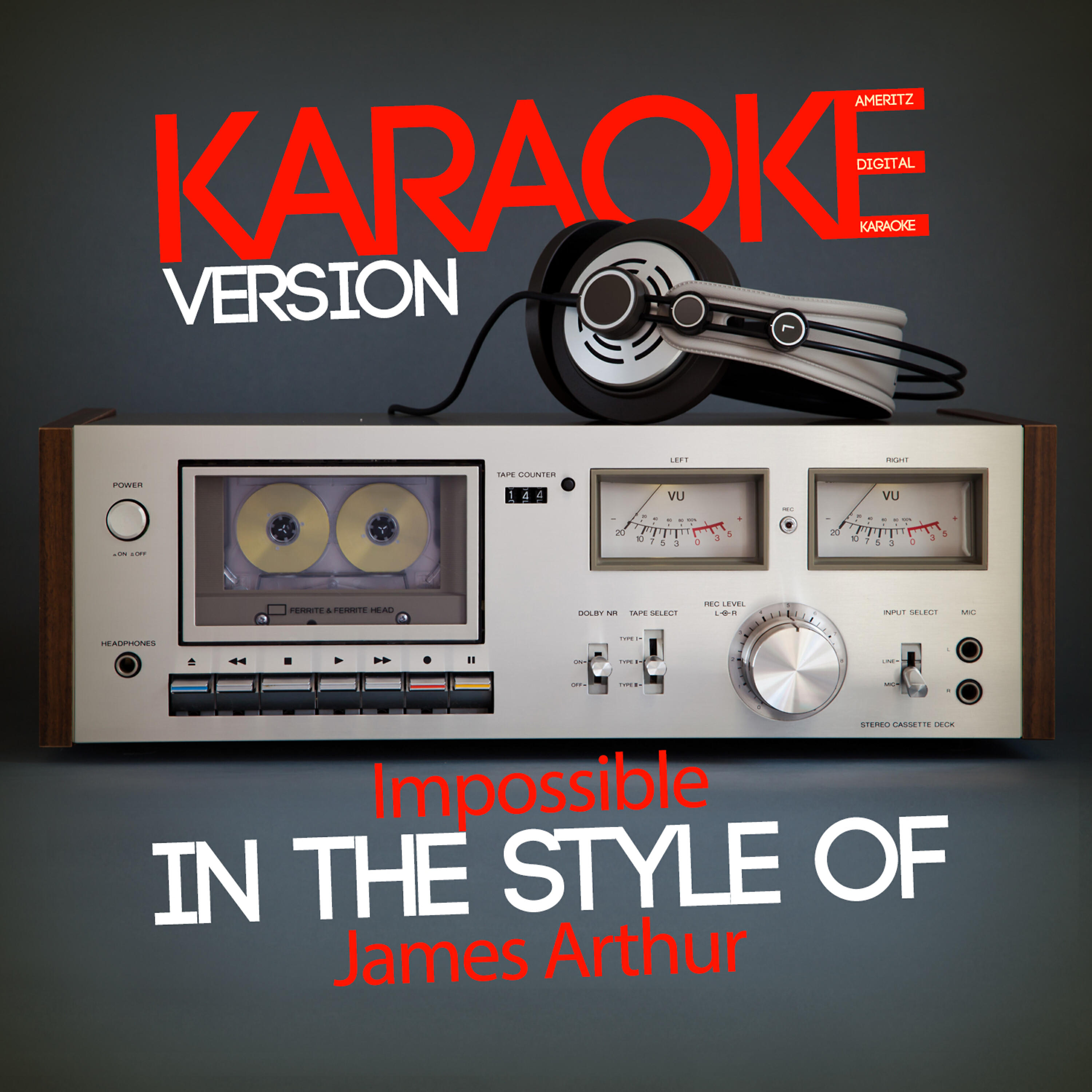 Ameritz Digital Karaoke - Impossible (In the Style of James Arthur) [Karaoke Version]