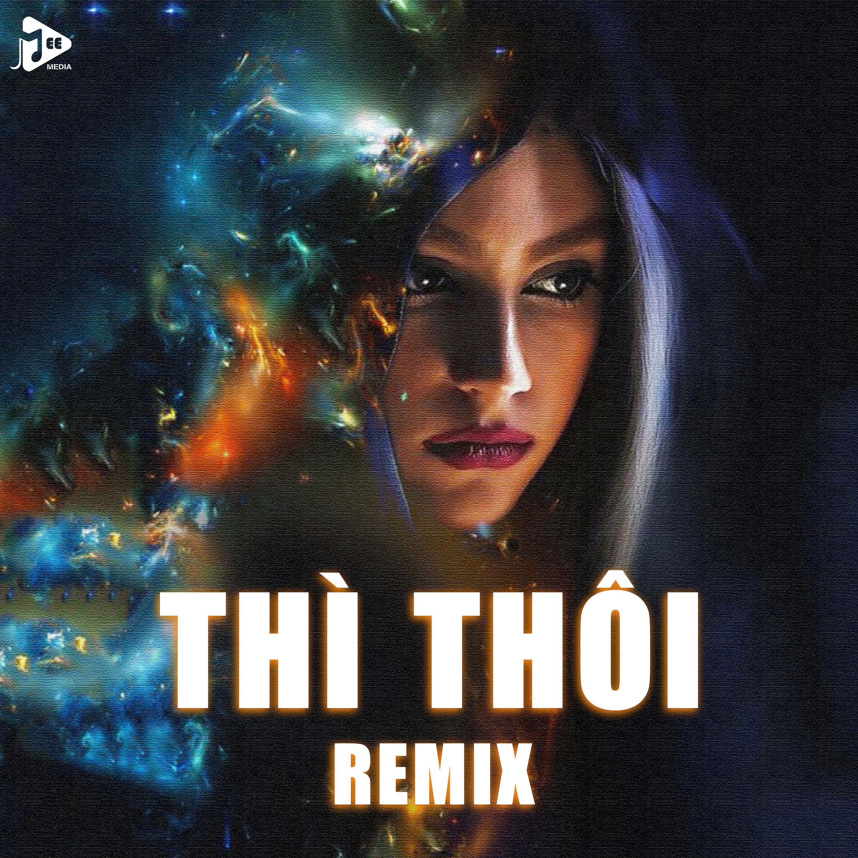 Постер альбома Thì Thôi (MEE Remix)