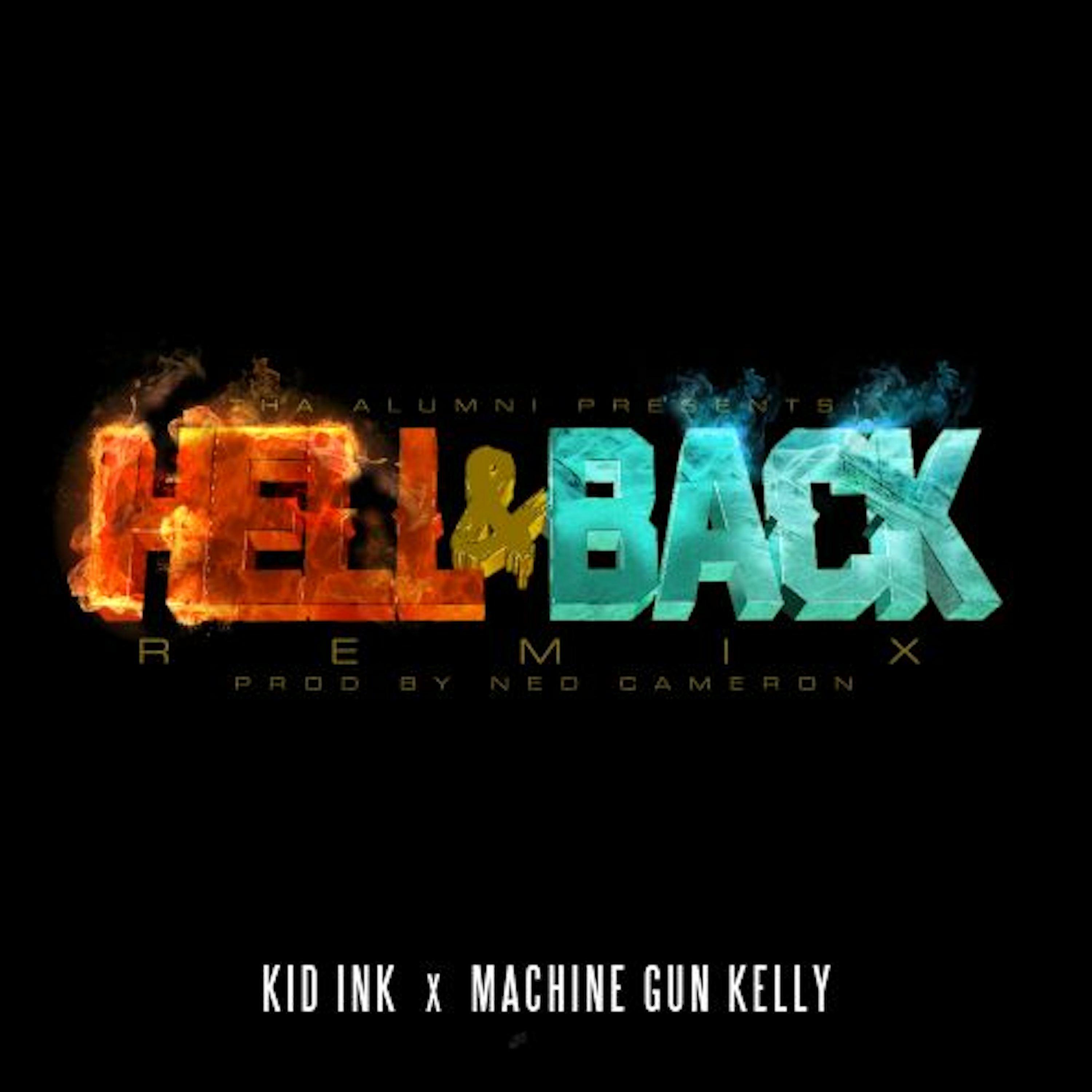 Постер альбома Hell & Back (Remix) [feat. Machine Gun Kelly]