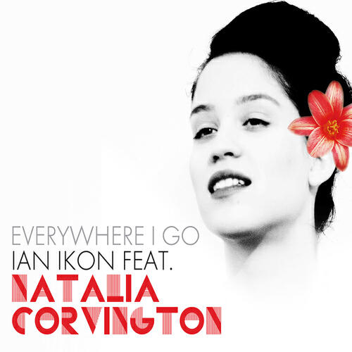Ian Ikon - Everywhere I Go