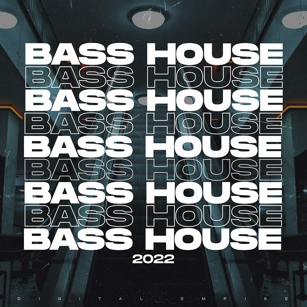 Постер альбома Bass House Music 2022