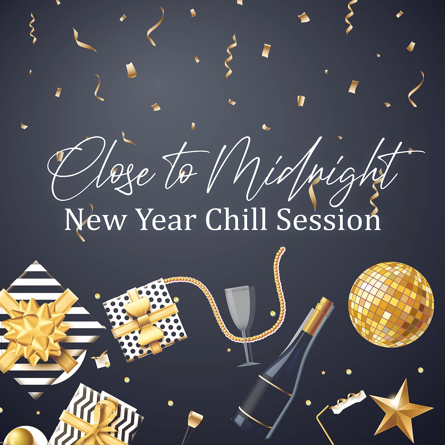 Постер альбома Close to Midnight: New Year Chill Session, Special Occasion Deep House, New Year Party Dance Mix